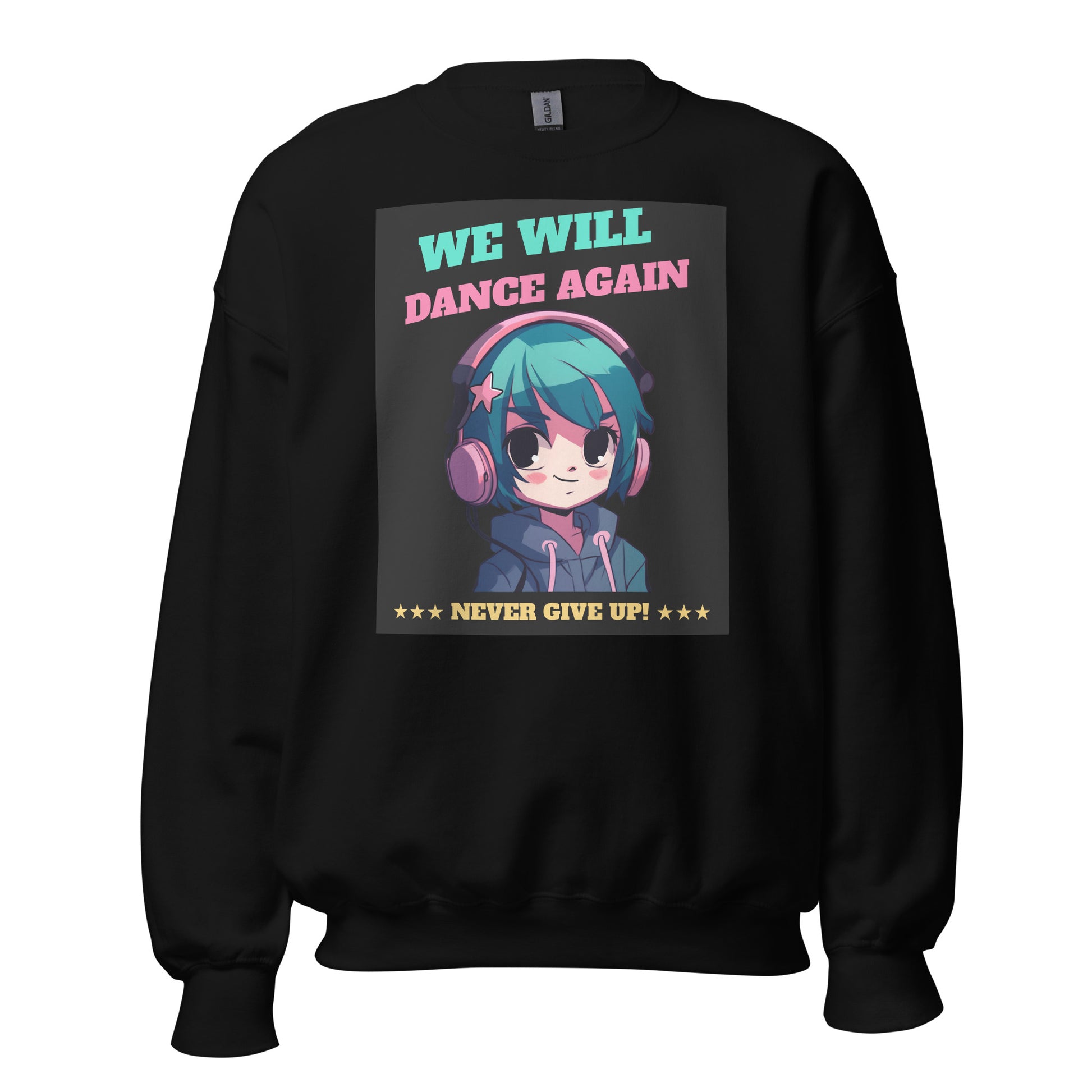 We Will Dance Again | Unisex Sweatshirt