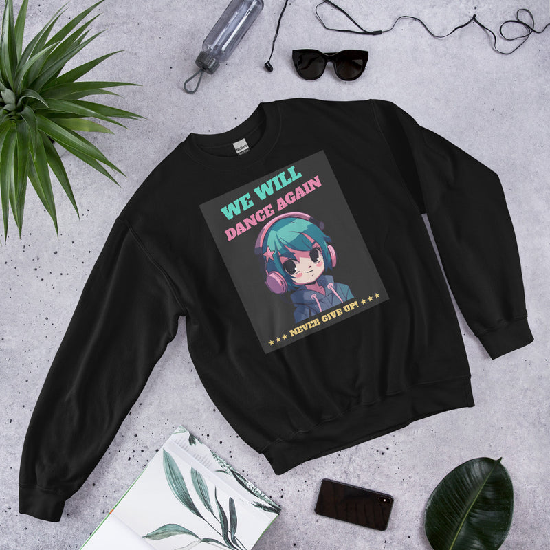 We Will Dance Again | Unisex Sweatshirt