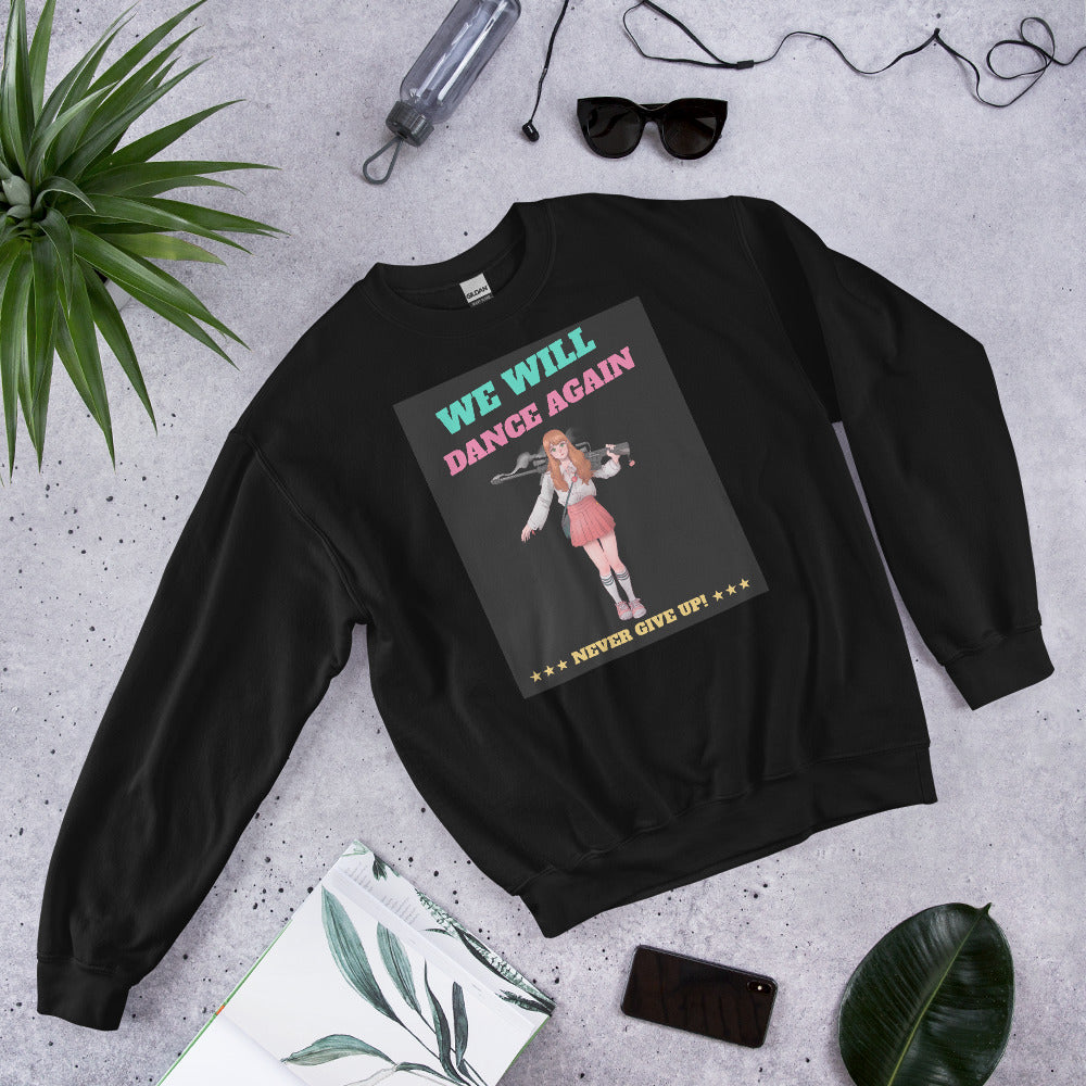 We Will Dance Again | Unisex Sweatshirt