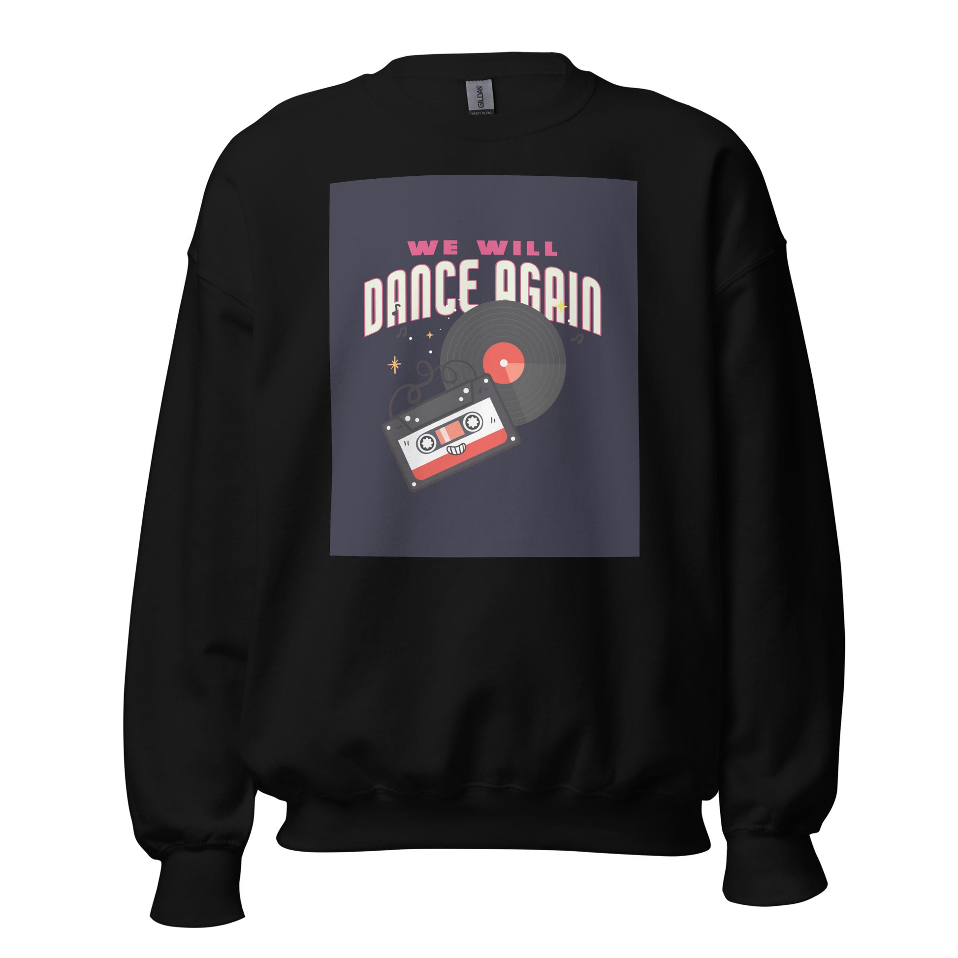 We Will Dance Again | Unisex Sweatshirt