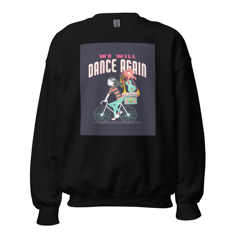 We Will Dance Again | Unisex Sweatshirt