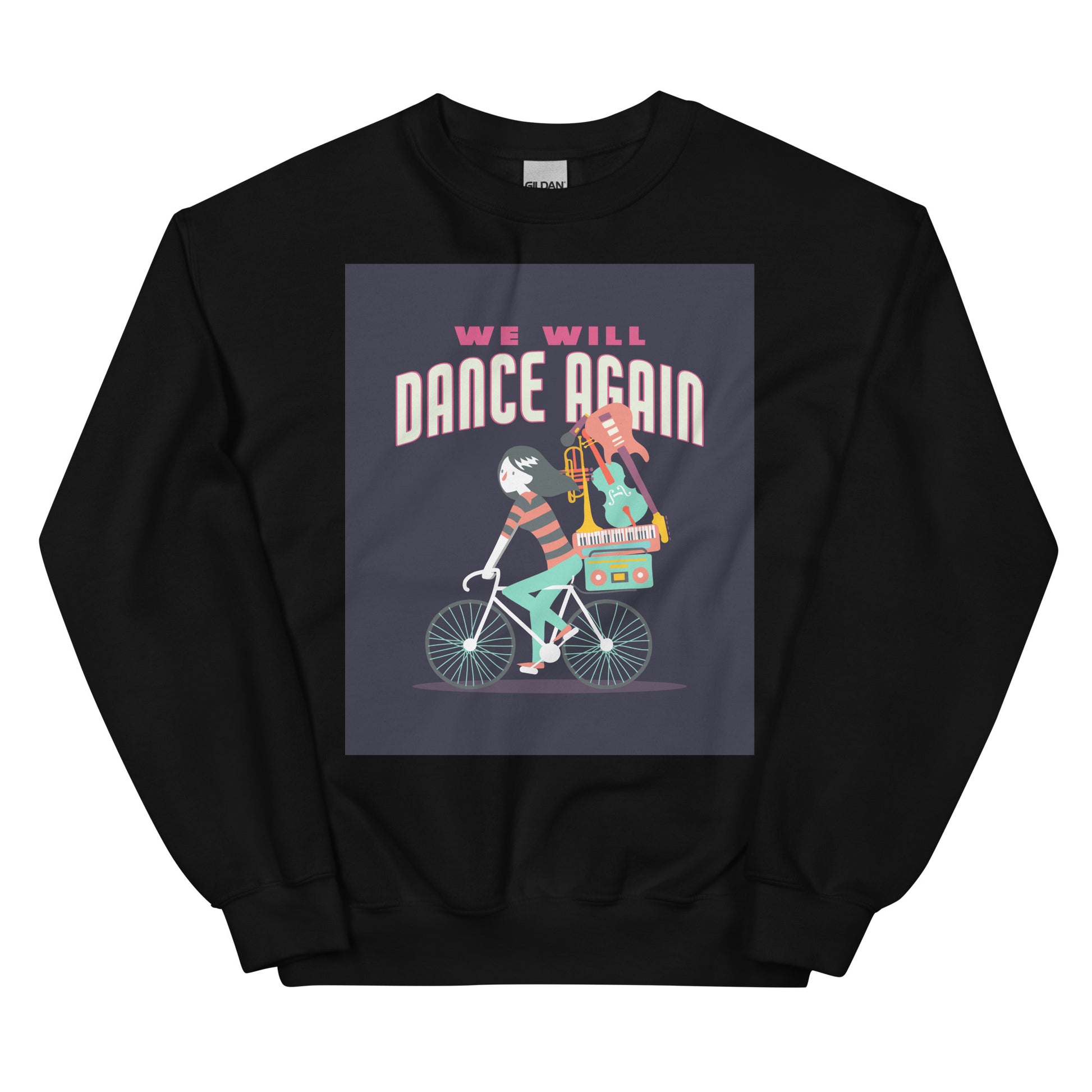 We Will Dance Again | Unisex Sweatshirt