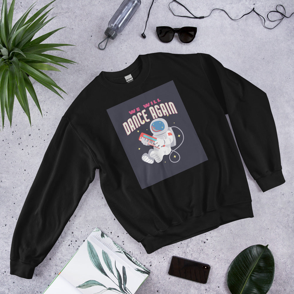 We Will Dance Again | Unisex Sweatshirt