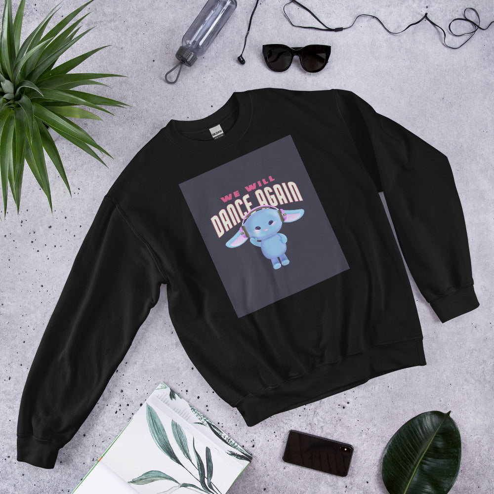 We Will Dance Again | Unisex Sweatshirt