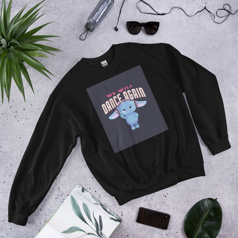 We Will Dance Again | Unisex Sweatshirt