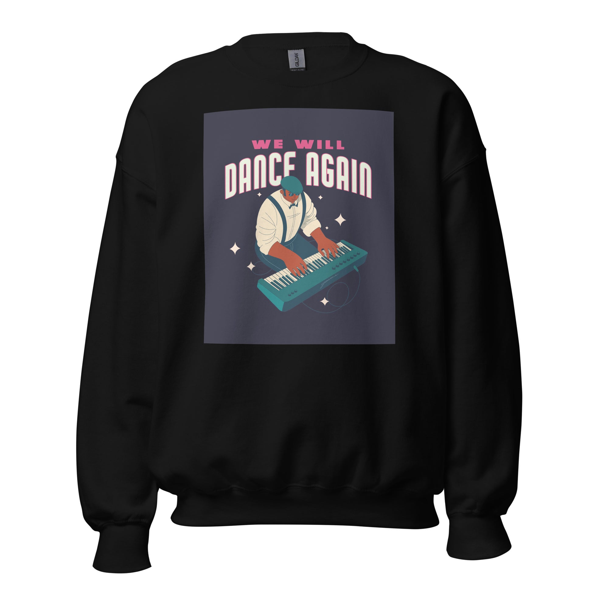 We Will Dance Again | Unisex Sweatshirt