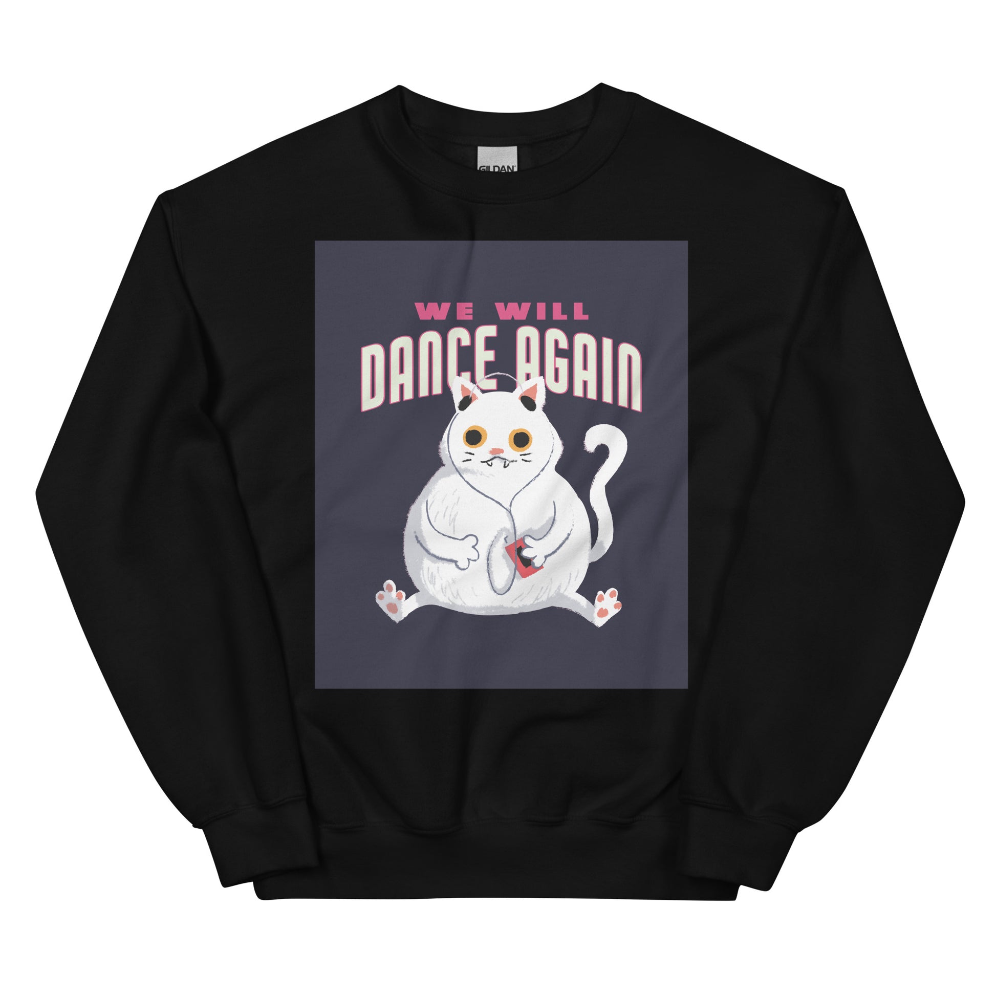 We Will Dance Again | Unisex Sweatshirt