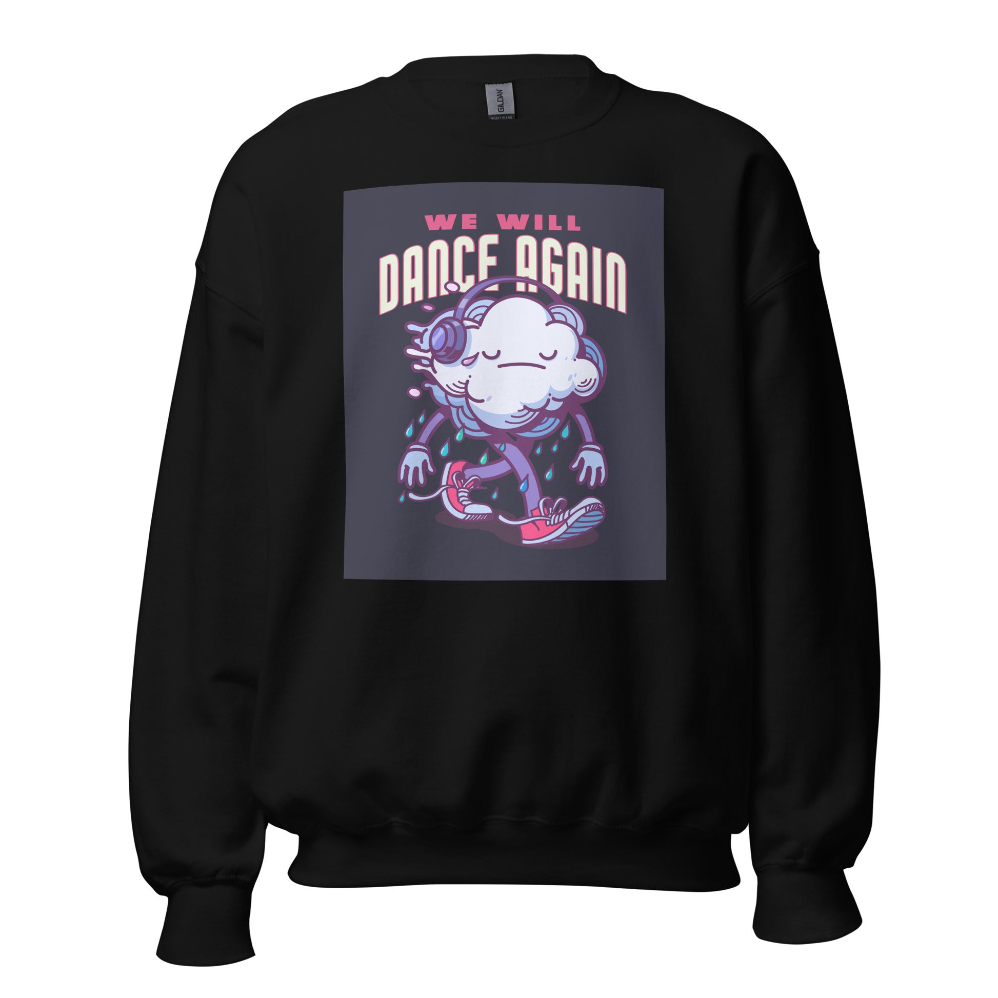 We Will Dance Again | Unisex Sweatshirt