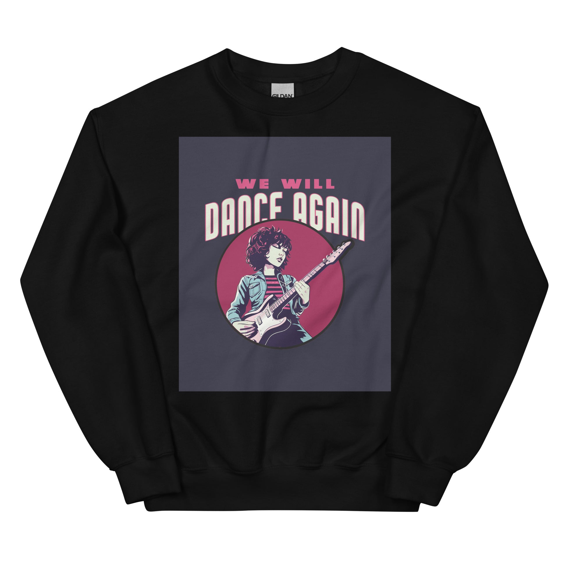 We Will Dance Again | Unisex Sweatshirt