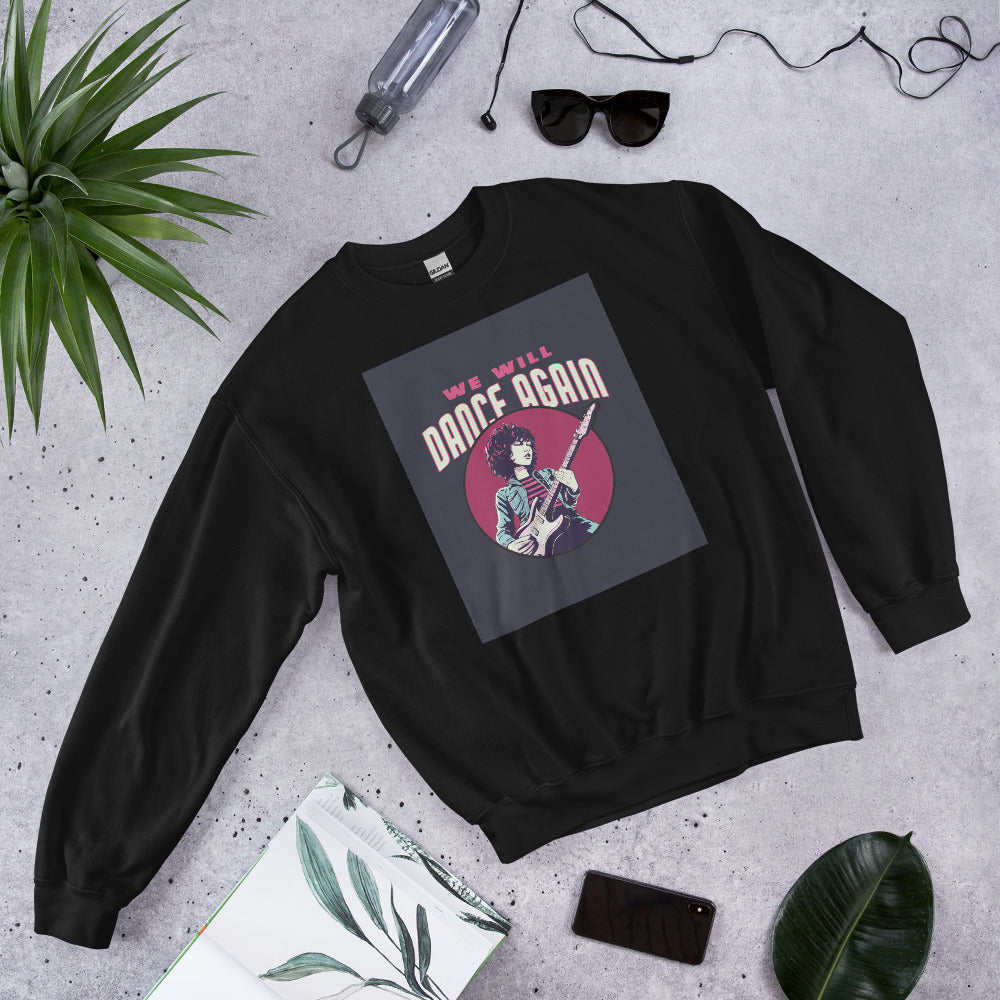 We Will Dance Again | Unisex Sweatshirt