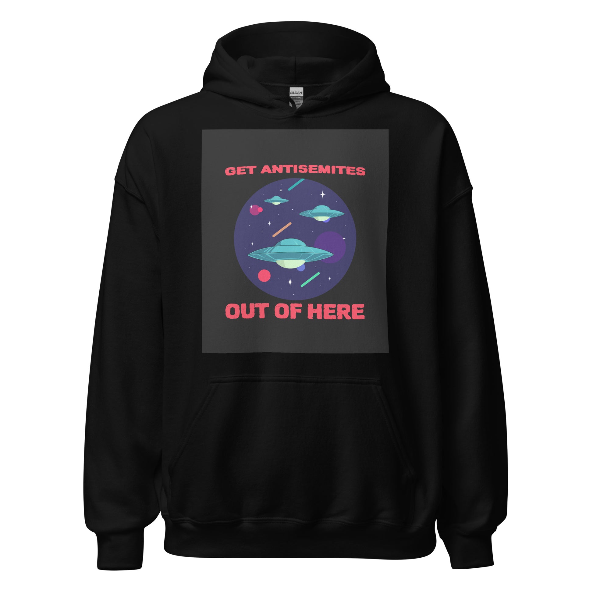 Get Alien Out | Antisemitism | Unisex Hoodie