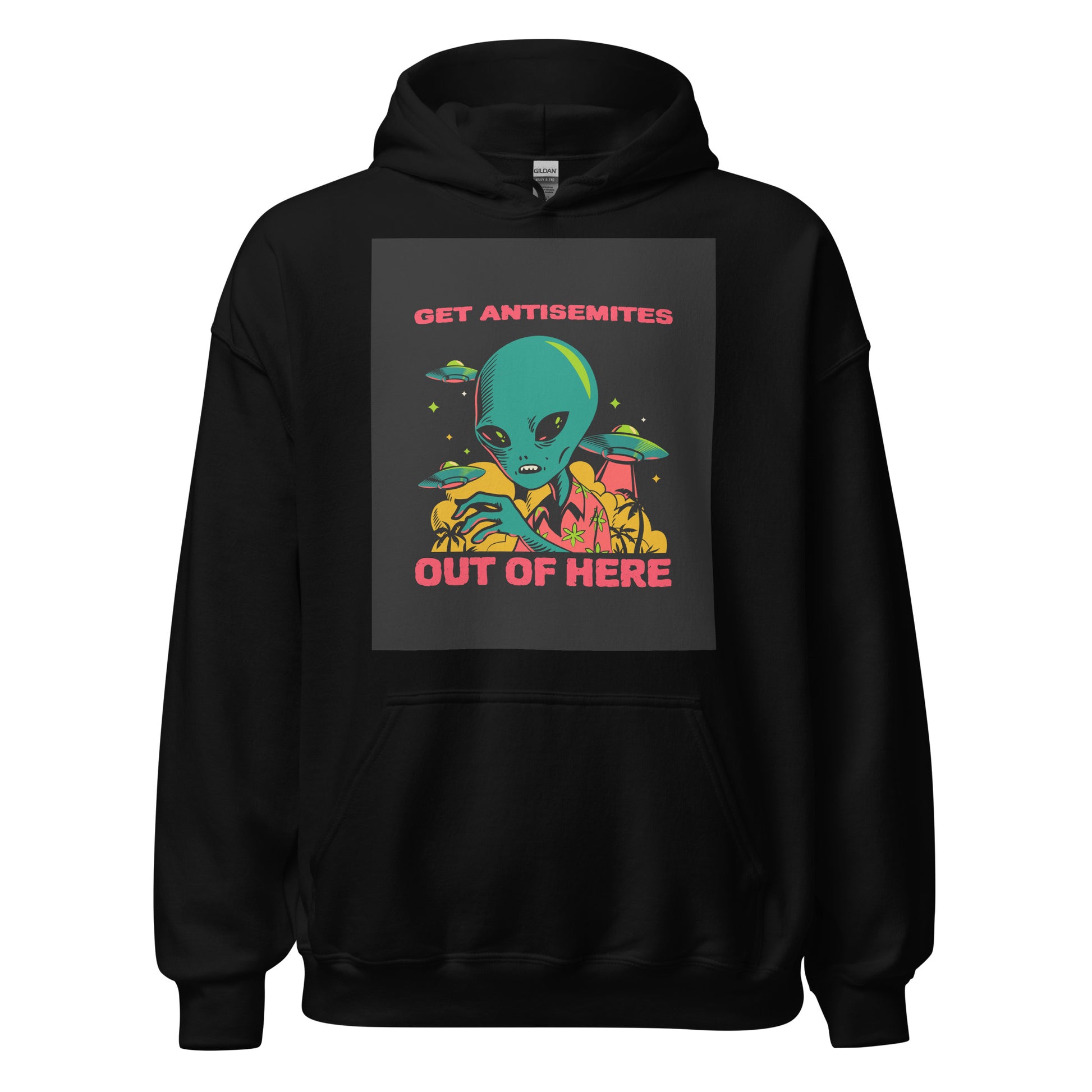 Get Alien Out | Antisemitism | Unisex Hoodie Jouparty