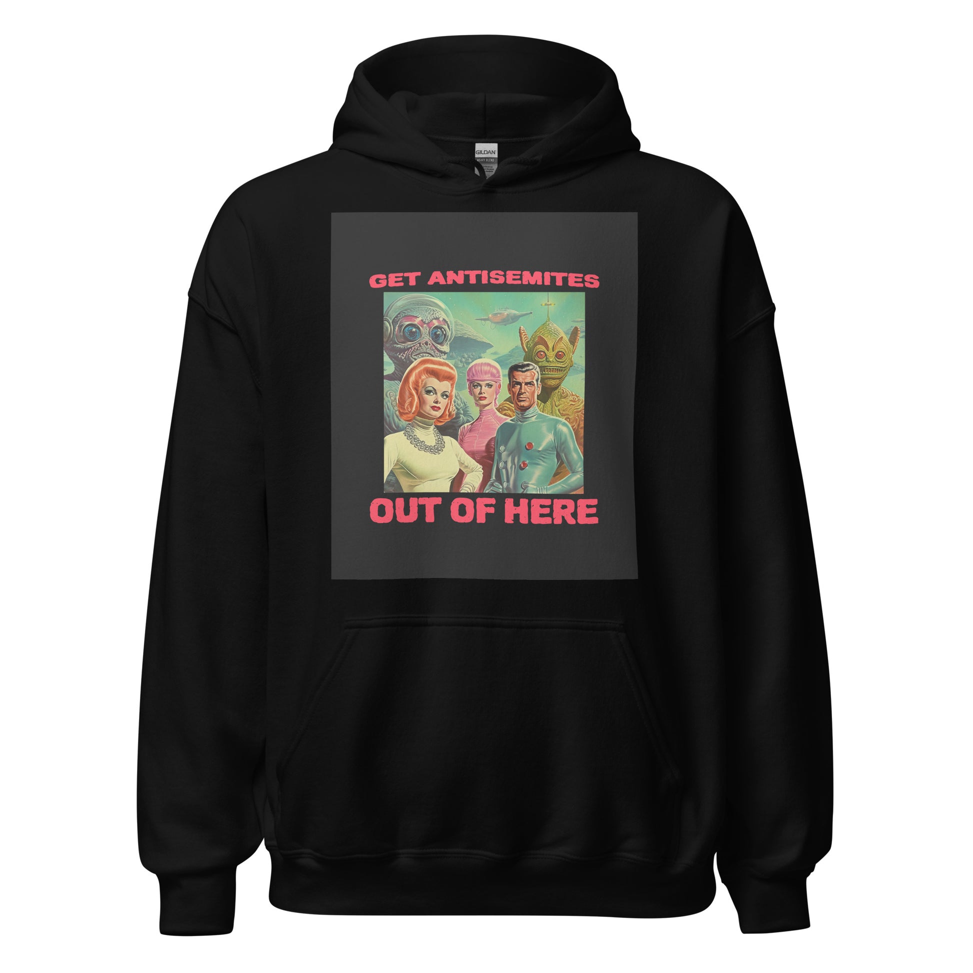 Get Alien Out | Antisemitism | Unisex Hoodie