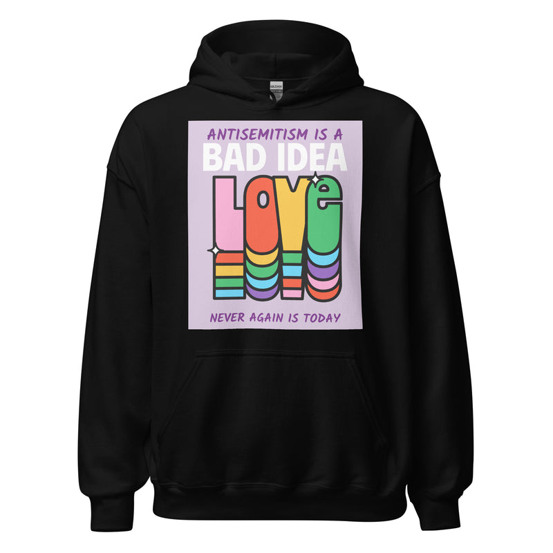 Bad Idea | Antisemitism | Unisex Hoodie