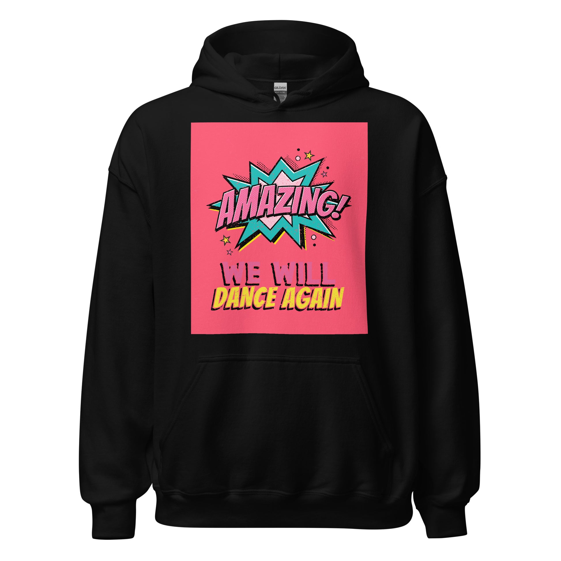 We Will Dance Again | Unisex Hoodie