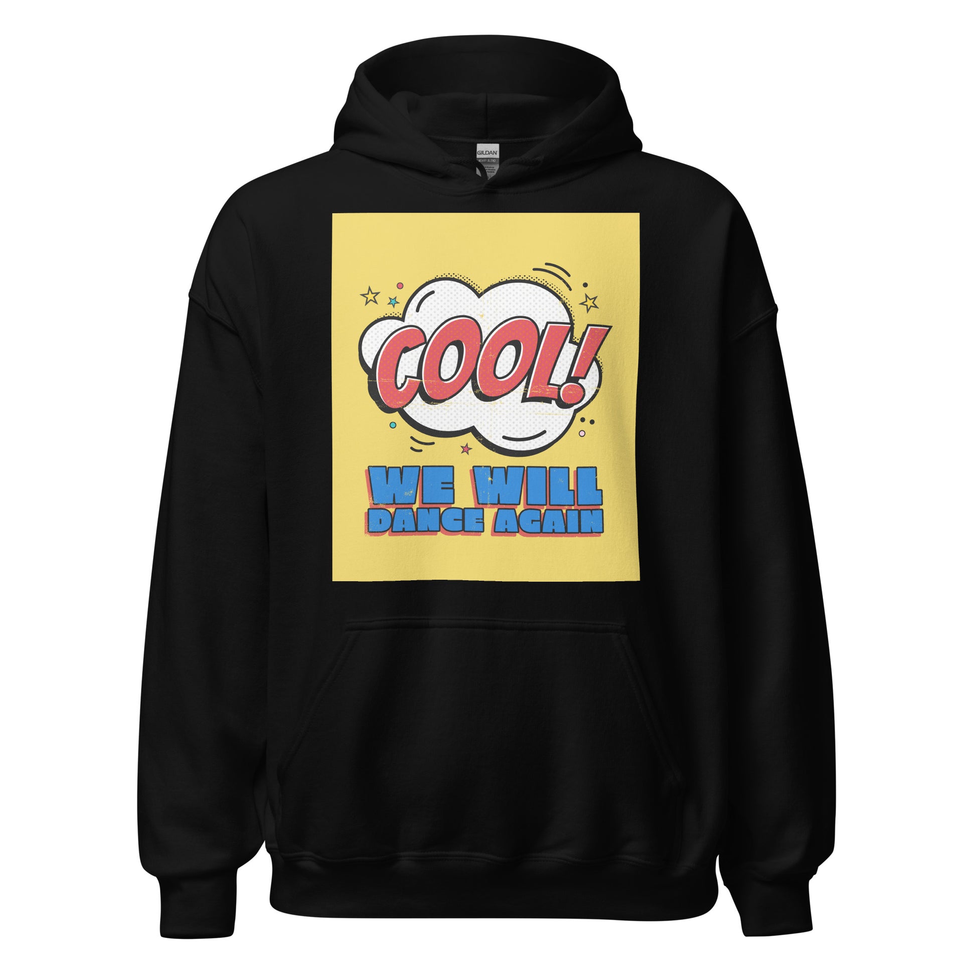 We Will Dance Again | Unisex Hoodie