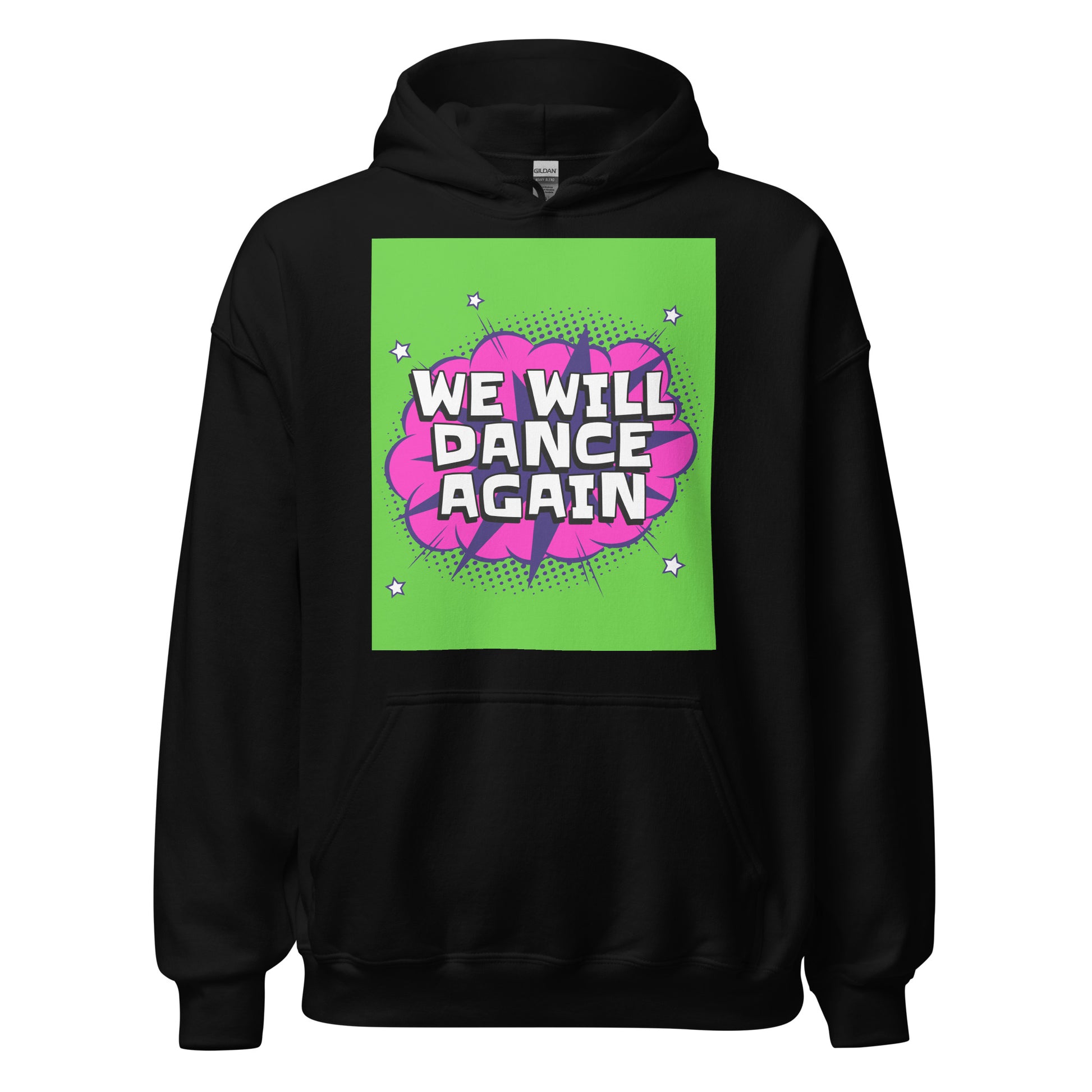 We Will Dance Again | Unisex Hoodie Jouparty
