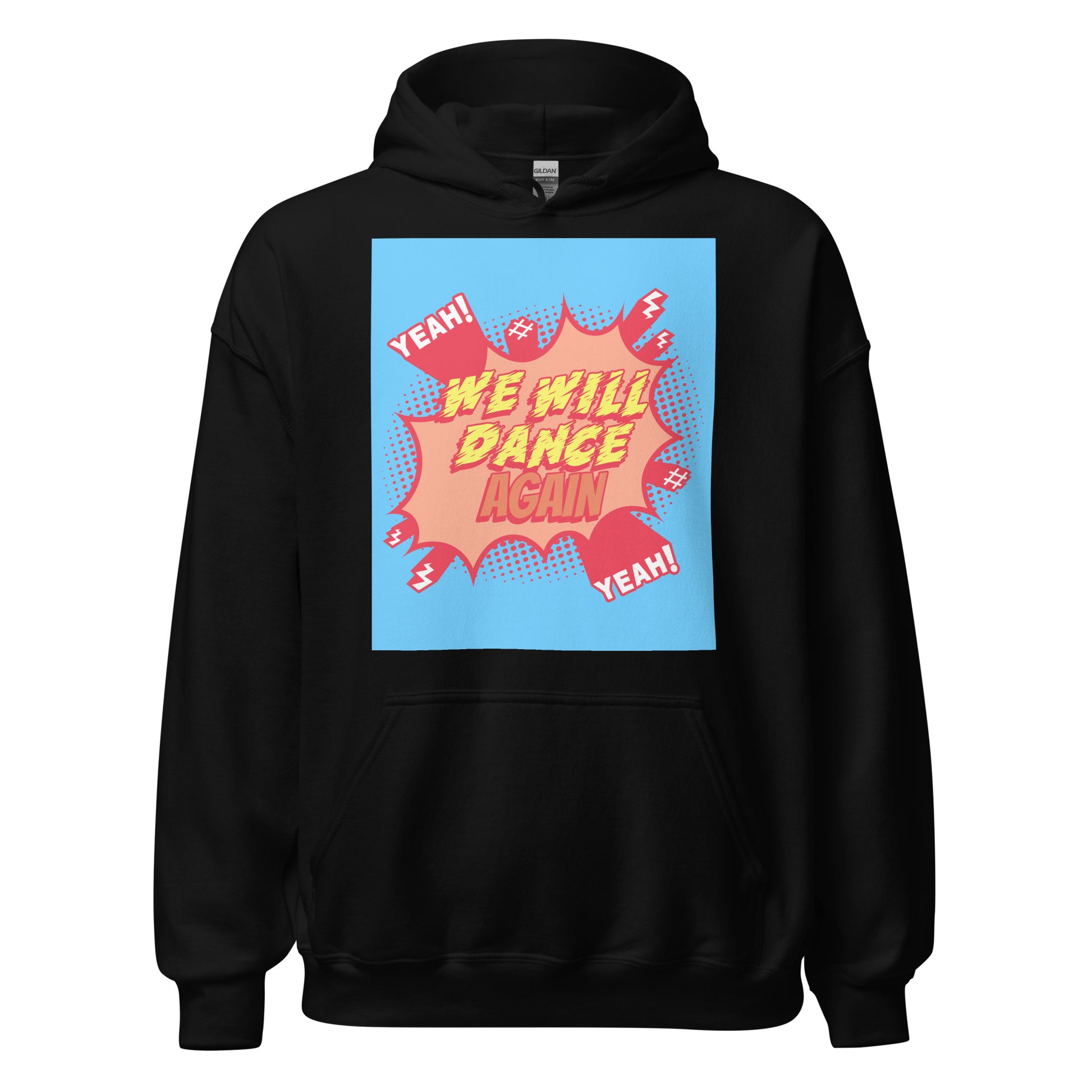We Will Dance Again | Unisex Hoodie Jouparty