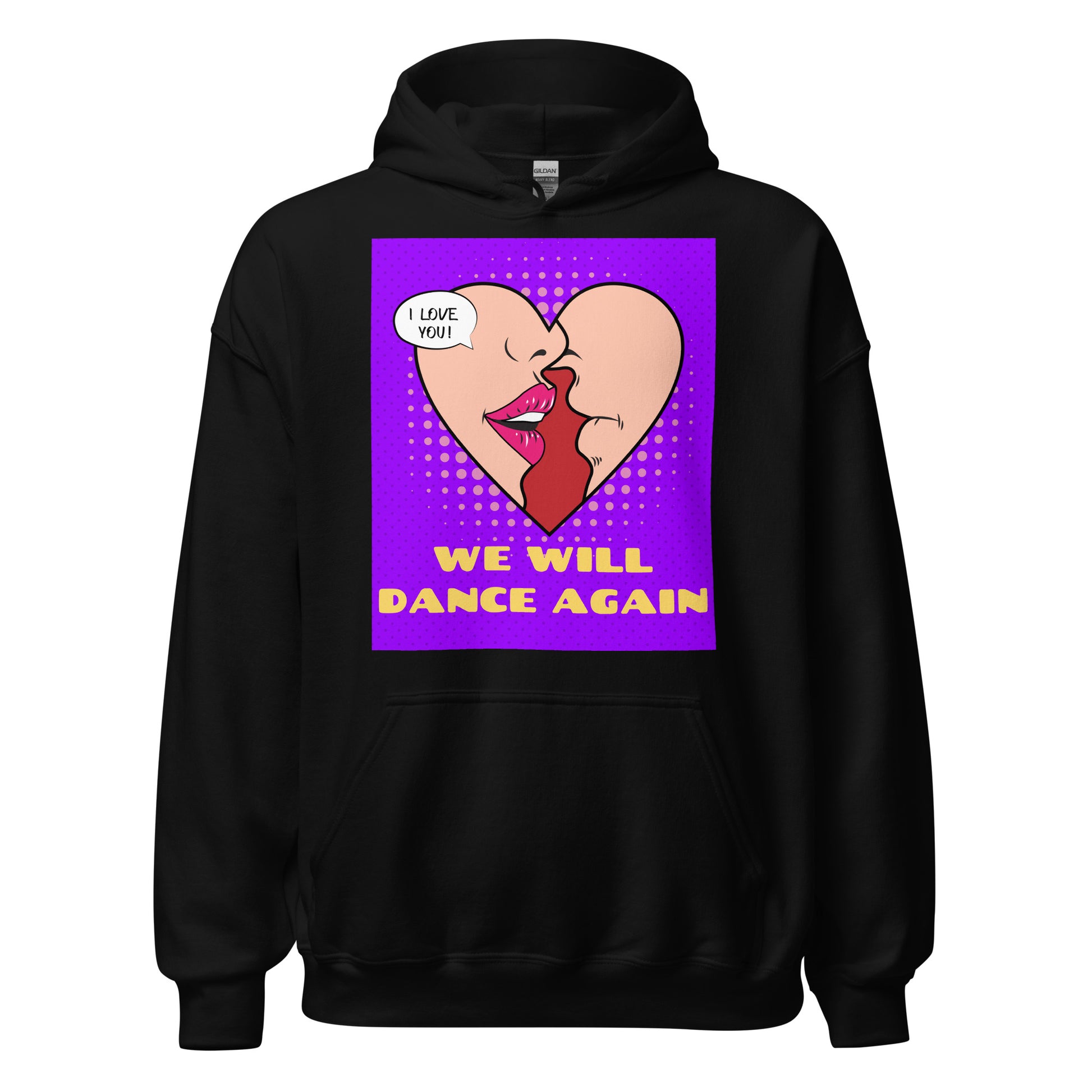 We Will Dance Again | Unisex Hoodie Jouparty