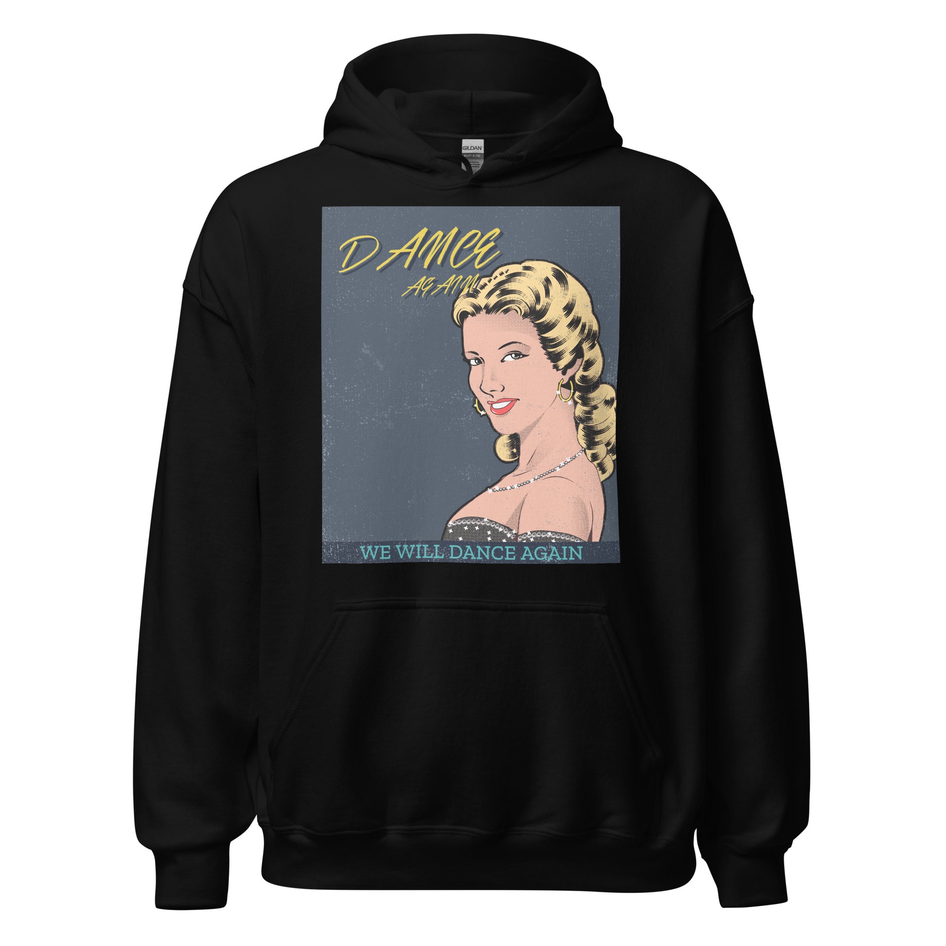 We Will Dance Again | Unisex Hoodie