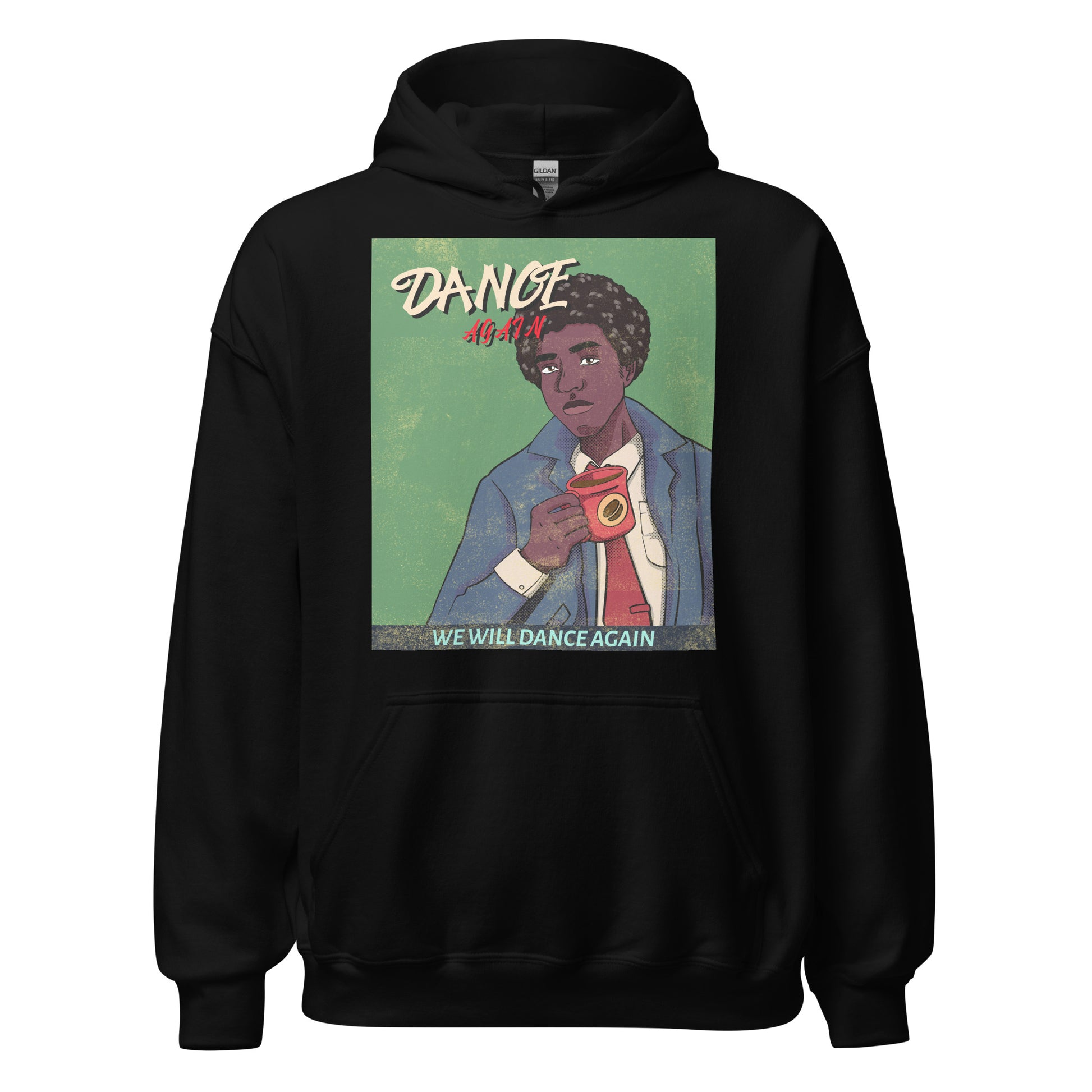 We Will Dance Again | Unisex Hoodie