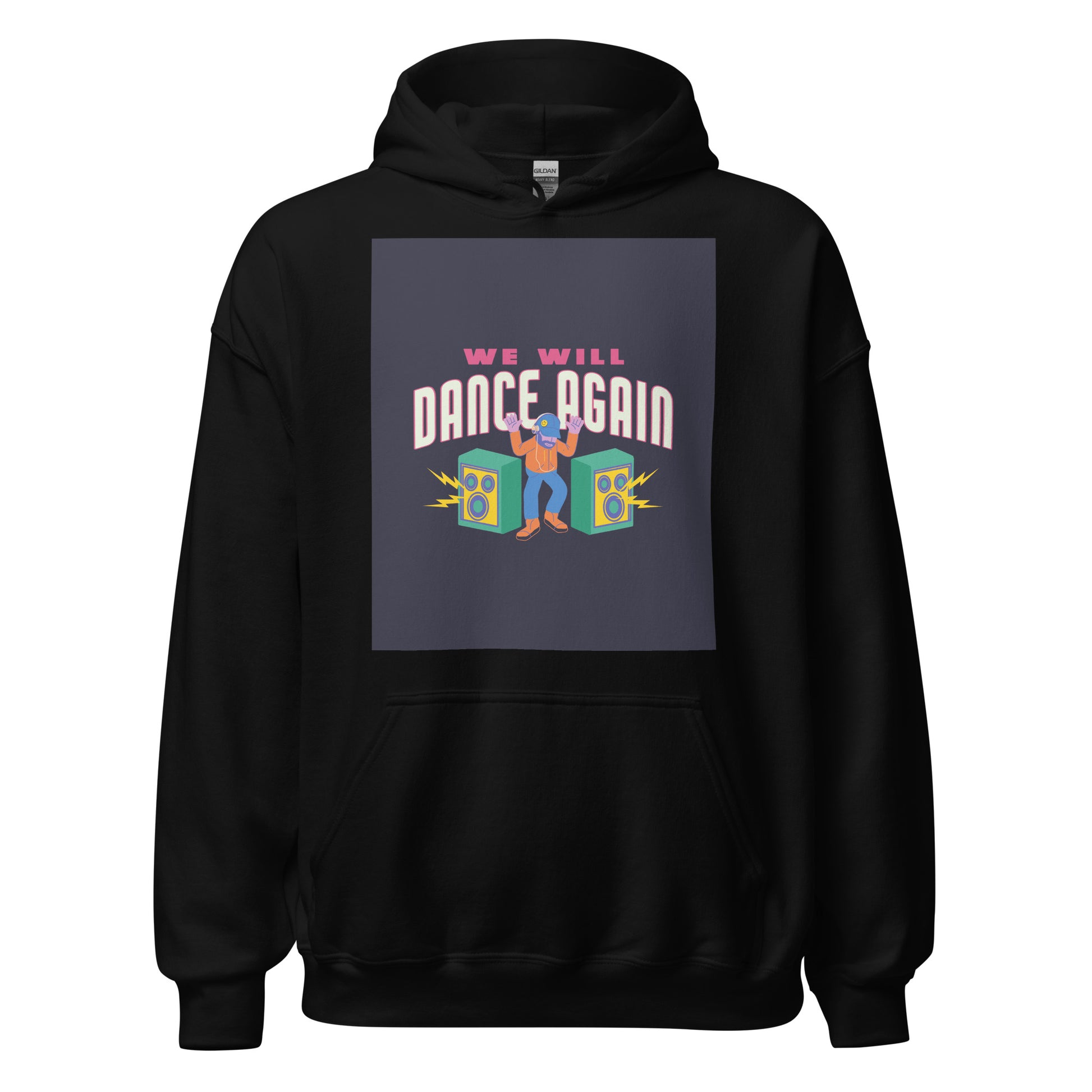 We Will Dance Again | Unisex Hoodie Jouparty