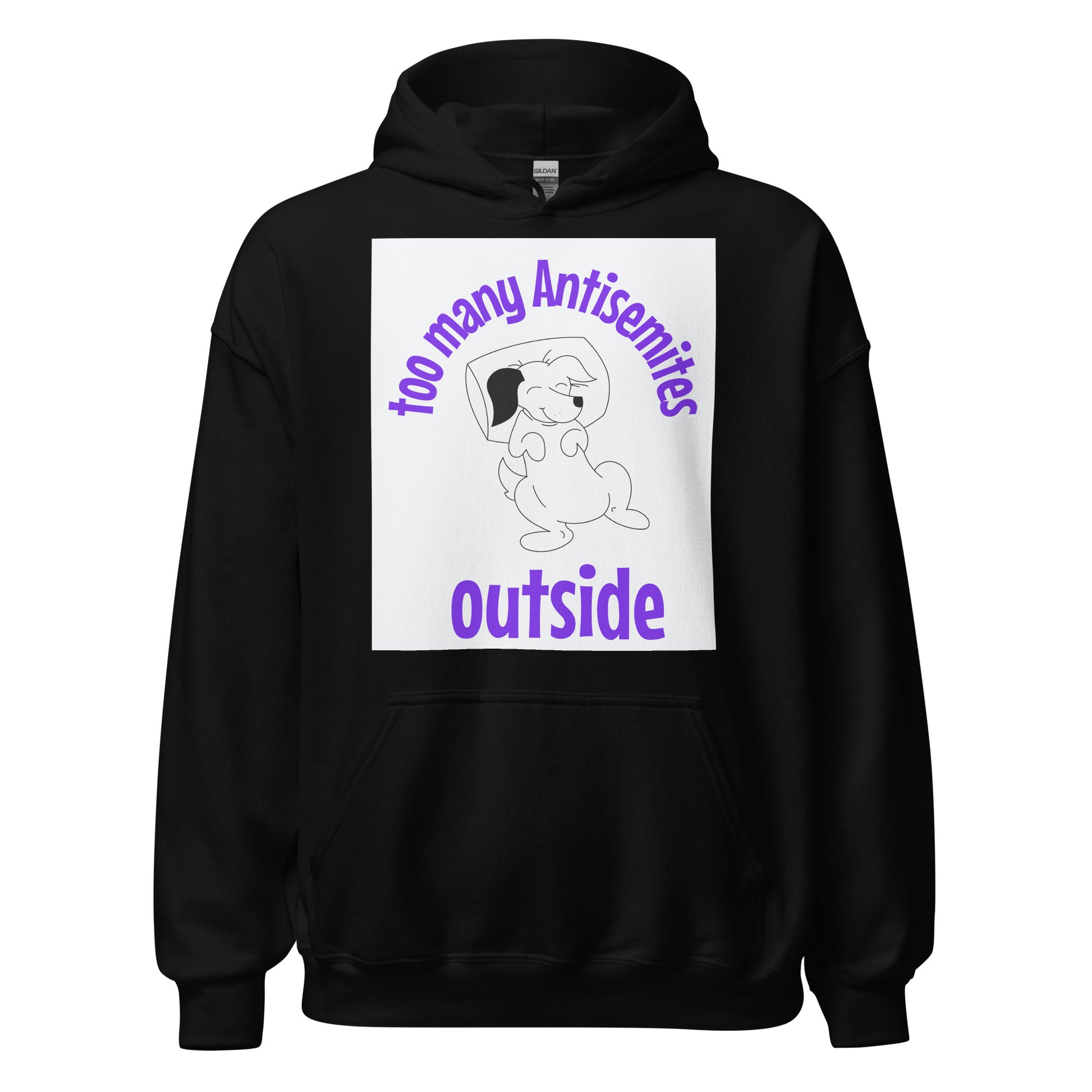 Too Many Antisemites Outside | Unisex Hoodie Jouparty