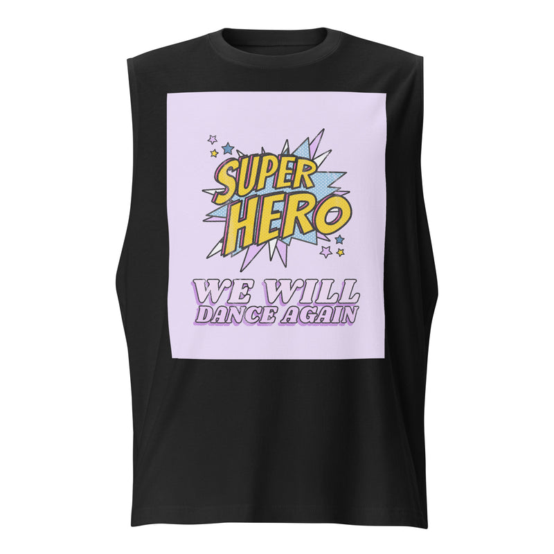 We Will Dance Again | Unisex Muscle Tank Top