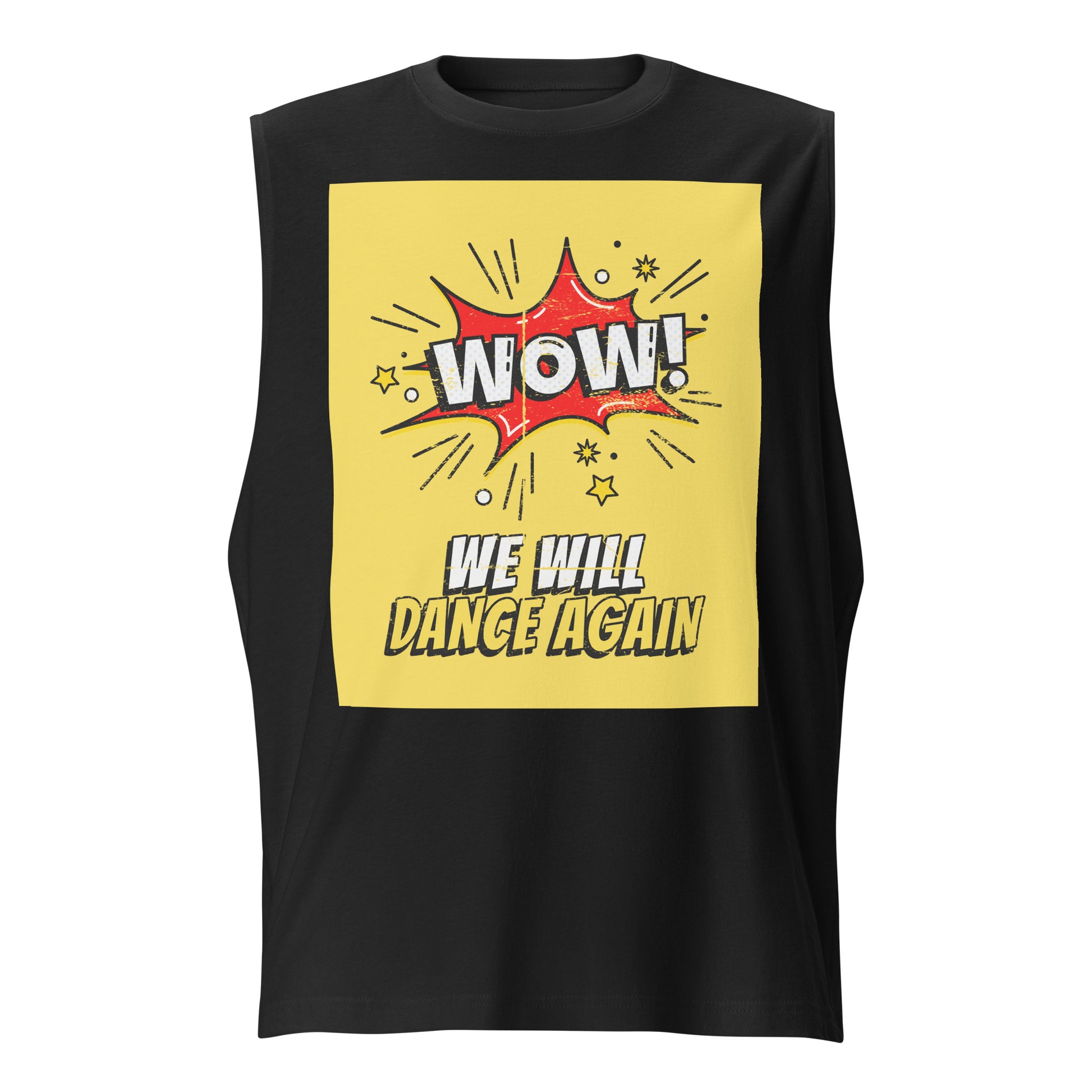 We Will Dance Again | Unisex Muscle Tank Top