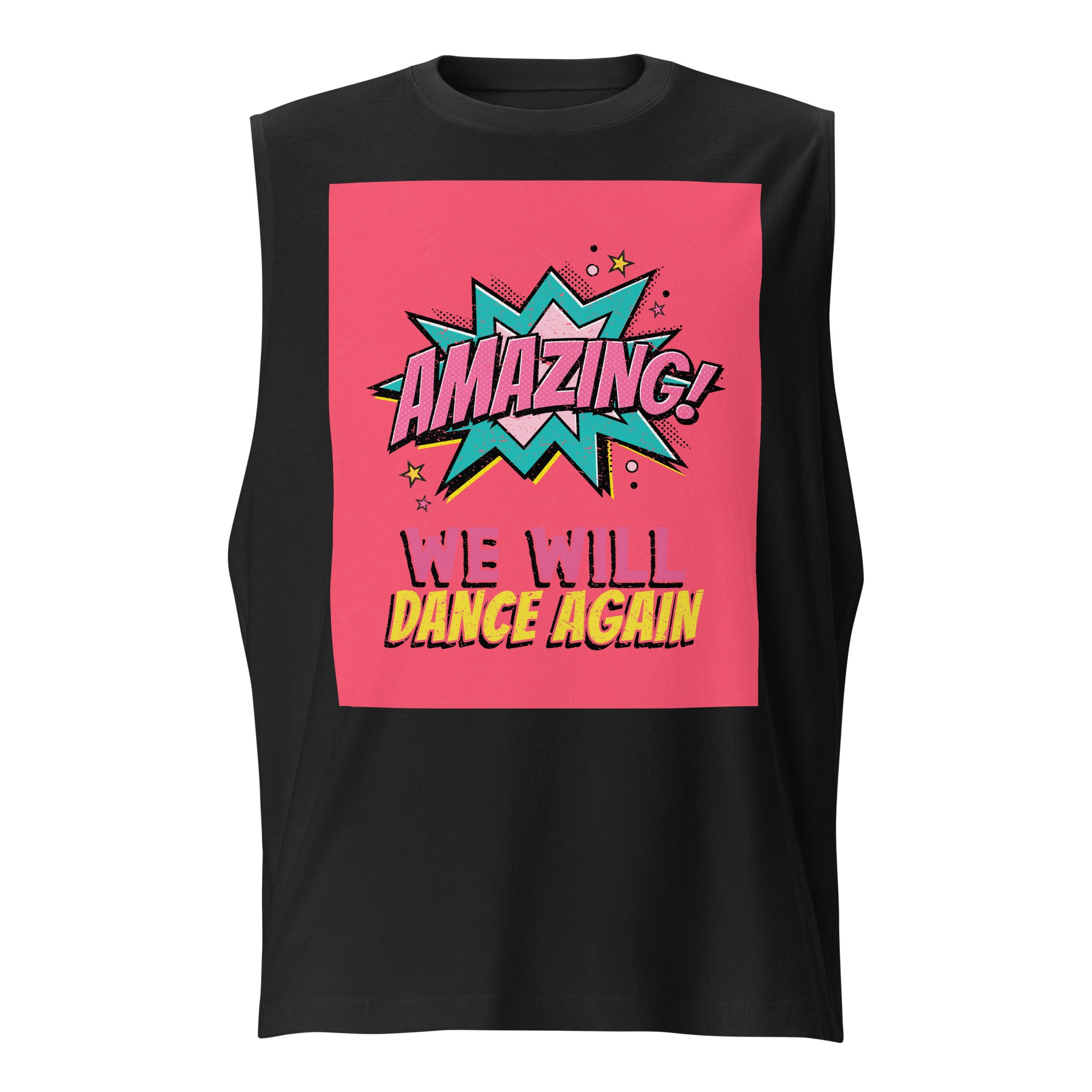 We Will Dance Again | Unisex Muscle Tank Top