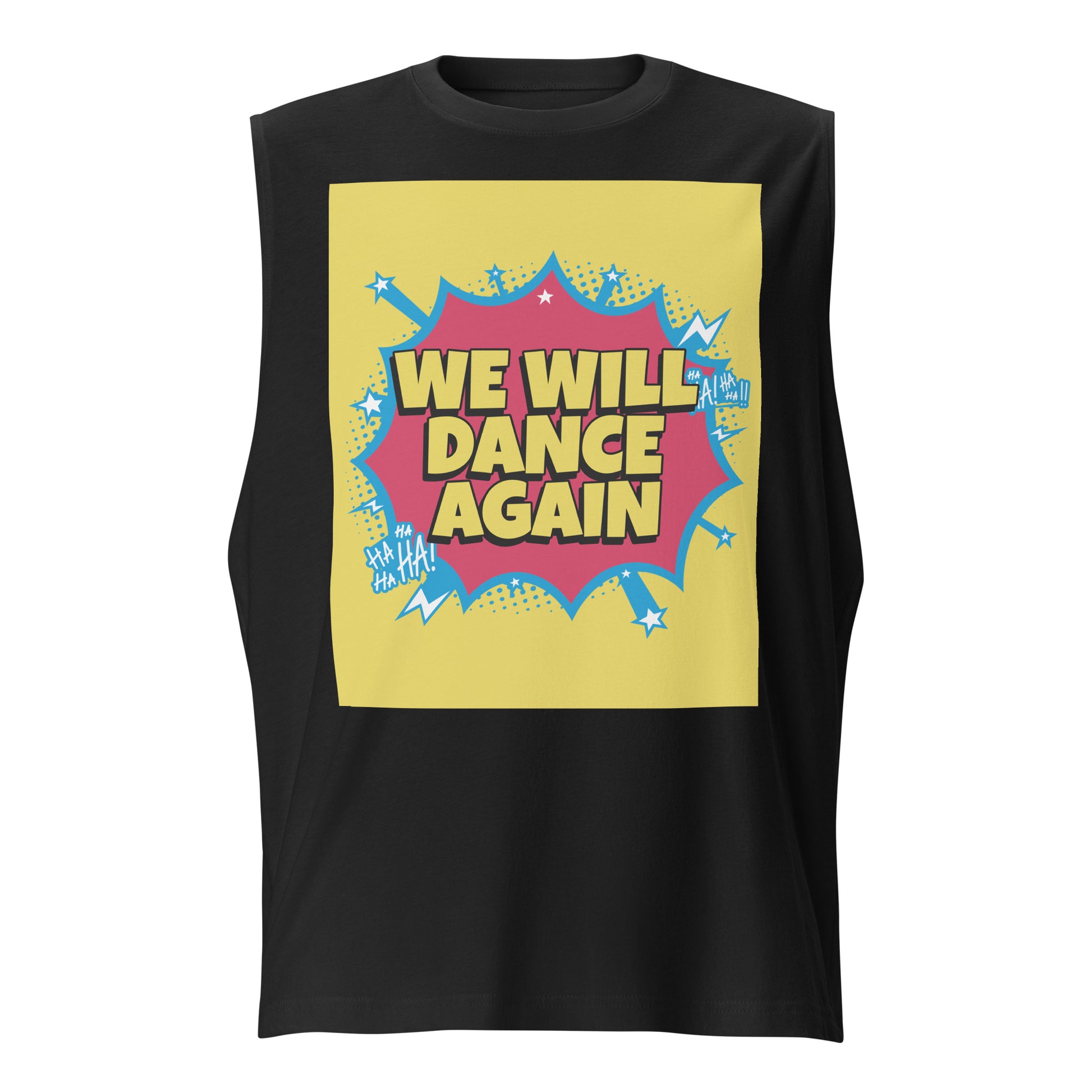 We Will Dance Again | Unisex Muscle Tank Top Jouparty