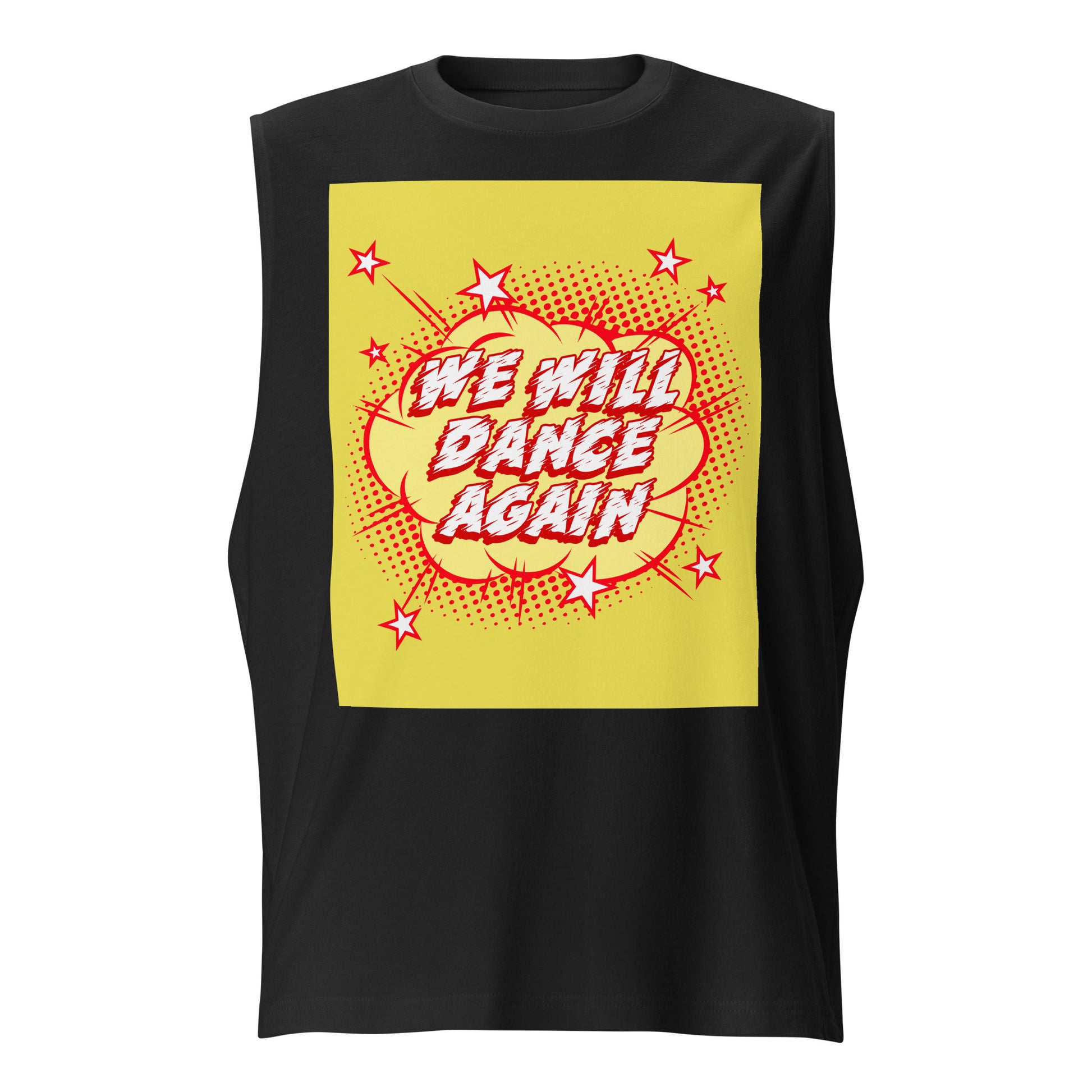 We Will Dance Again | Unisex Muscle Tank Top