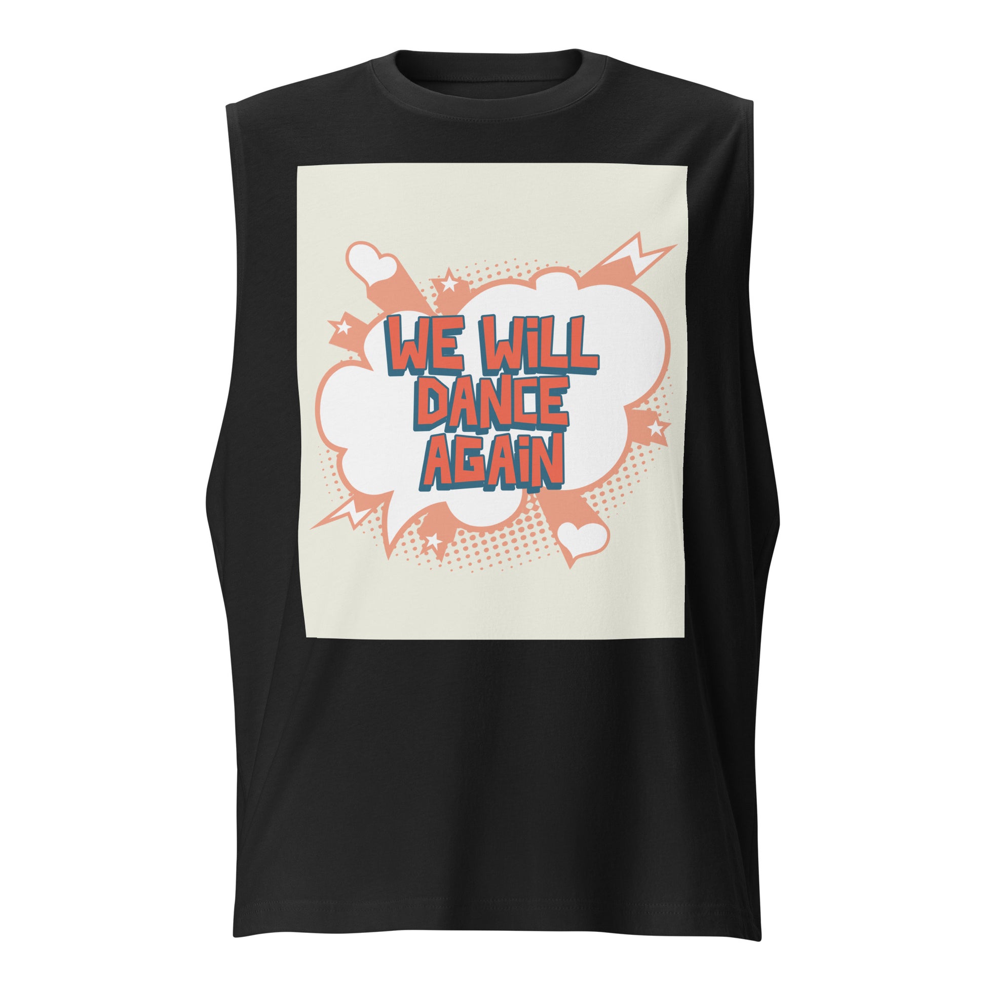 We Will Dance Again | Unisex Muscle Tank Top