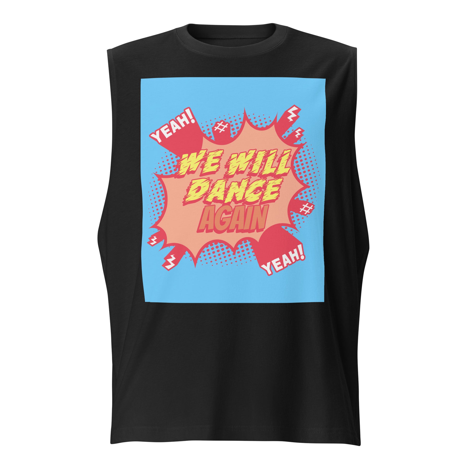 We Will Dance Again | Unisex Muscle Tank Top