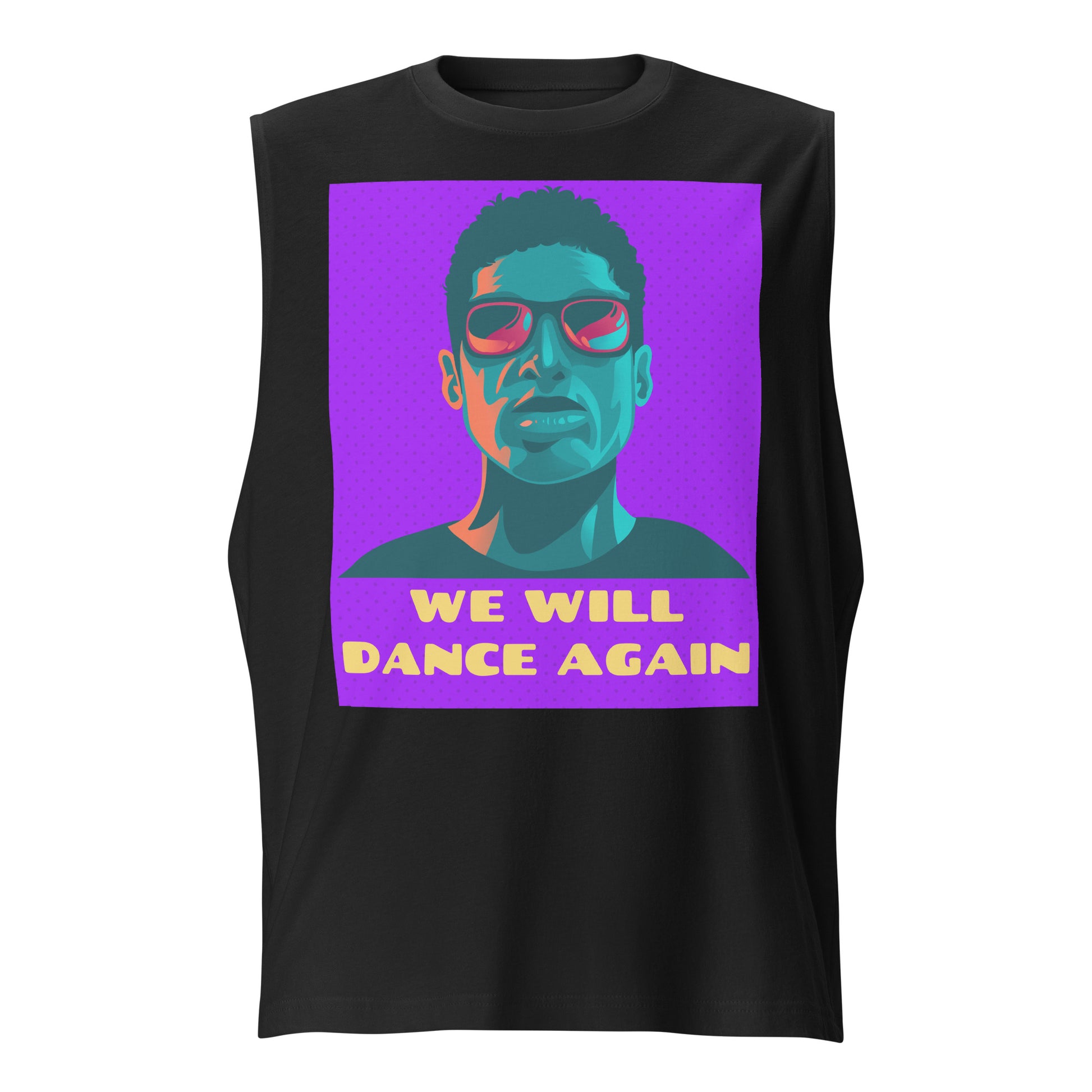 We Will Dance Again | Unisex Muscle Tank Top Jouparty
