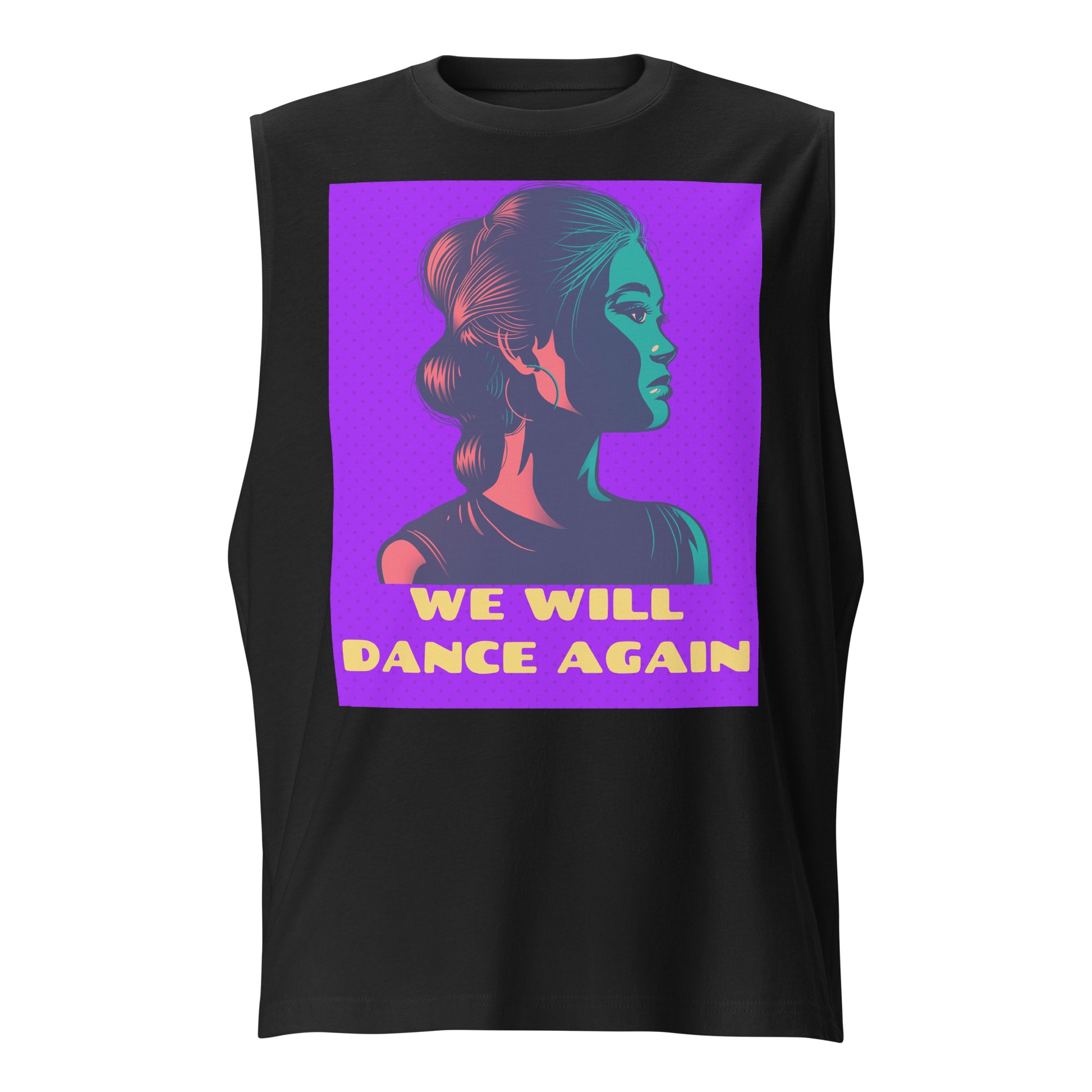 We Will Dance Again | Unisex Muscle Tank Top