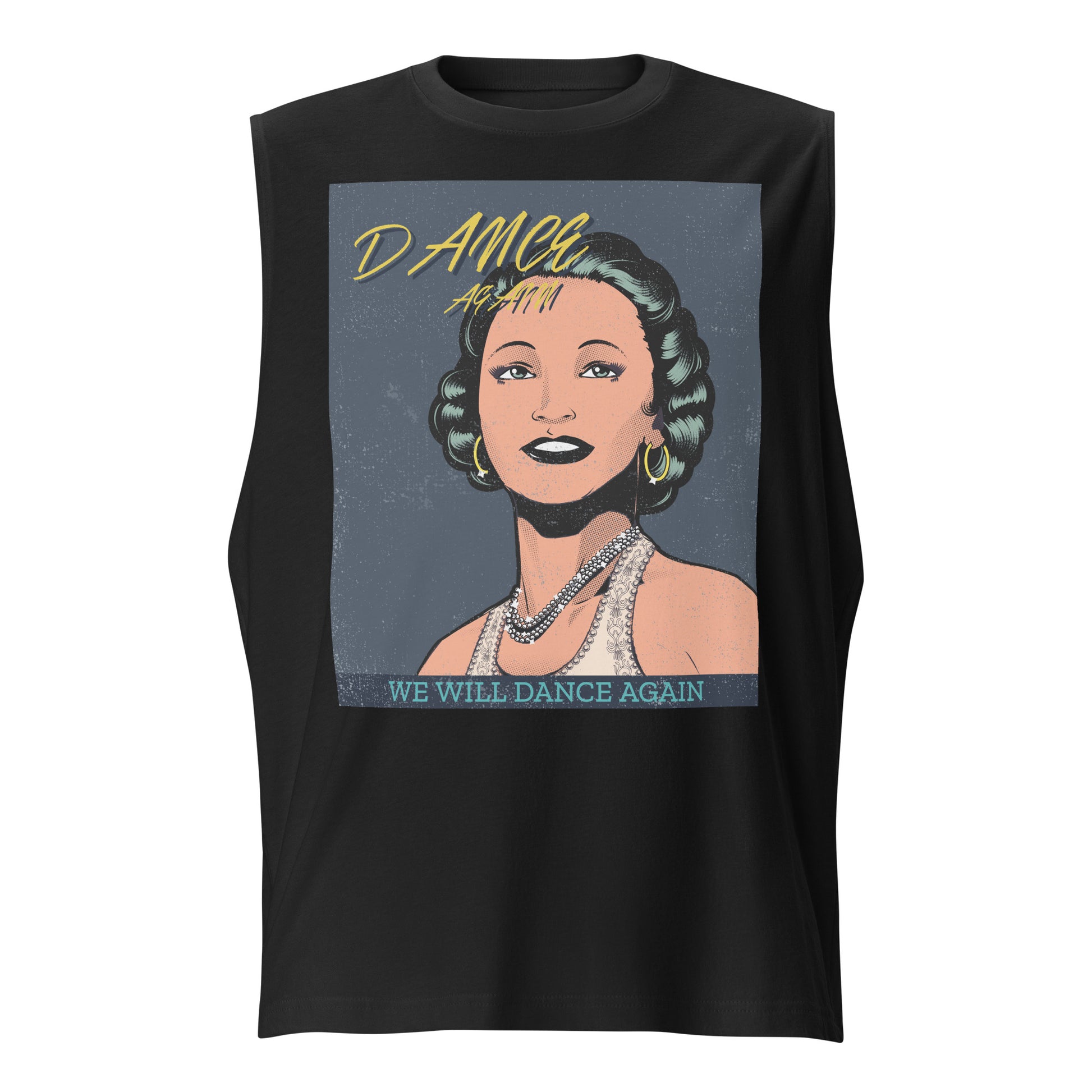 We Will Dance Again | Unisex Muscle Tank Top Jouparty
