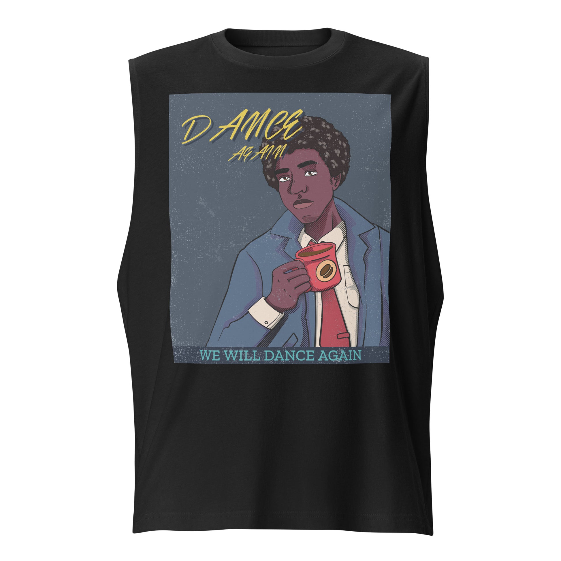 We Will Dance Again | Unisex Muscle Tank Top Jouparty