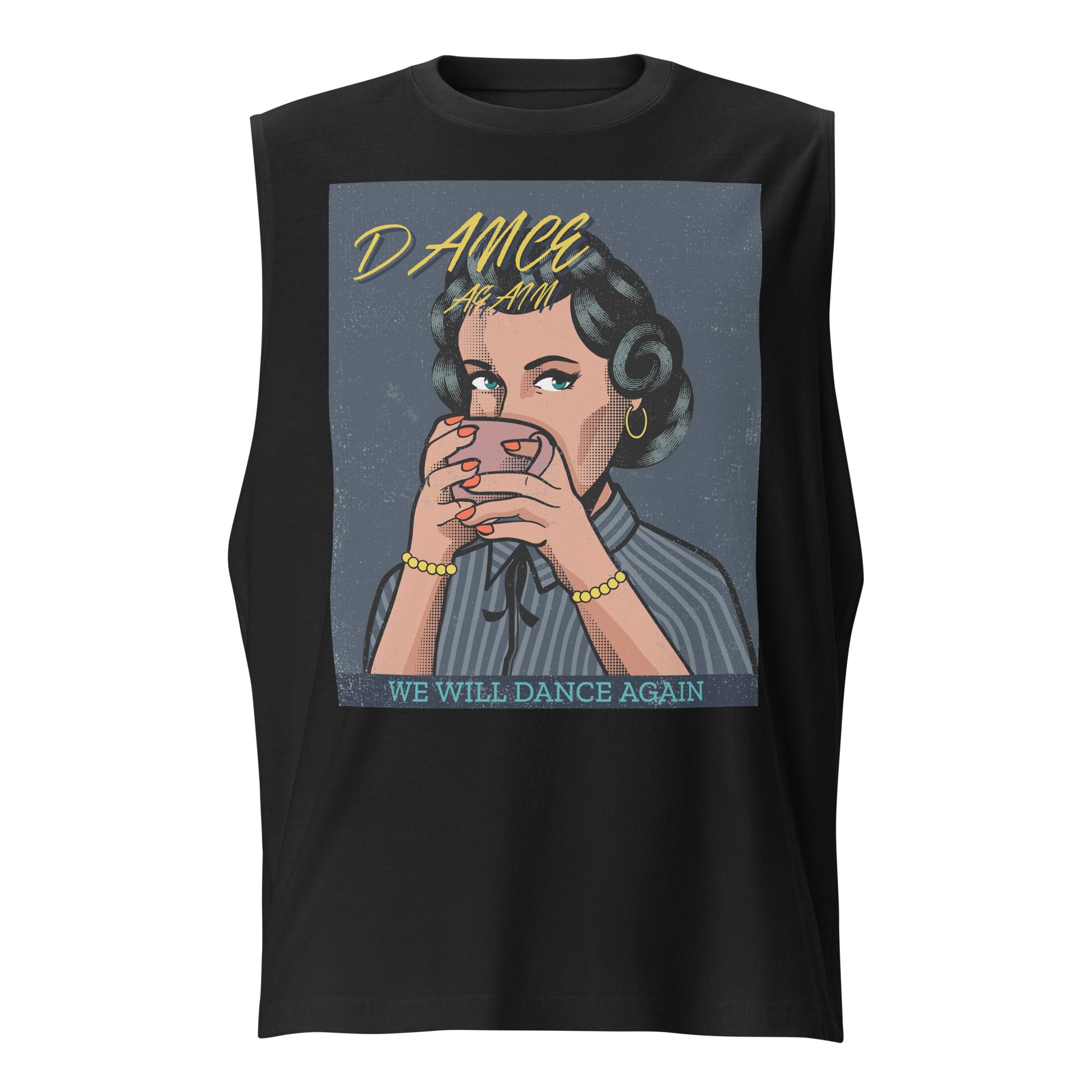 We Will Dance Again | Unisex Muscle Tank Top