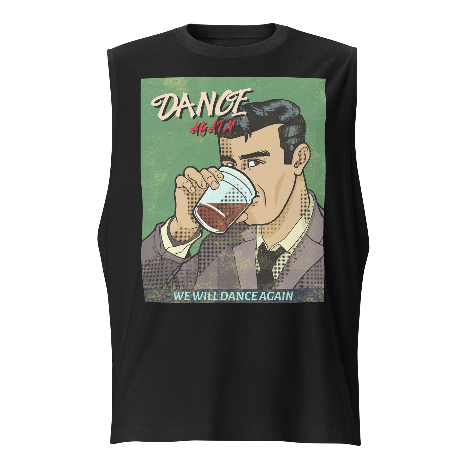 We Will Dance Again | Unisex Muscle Tank Top