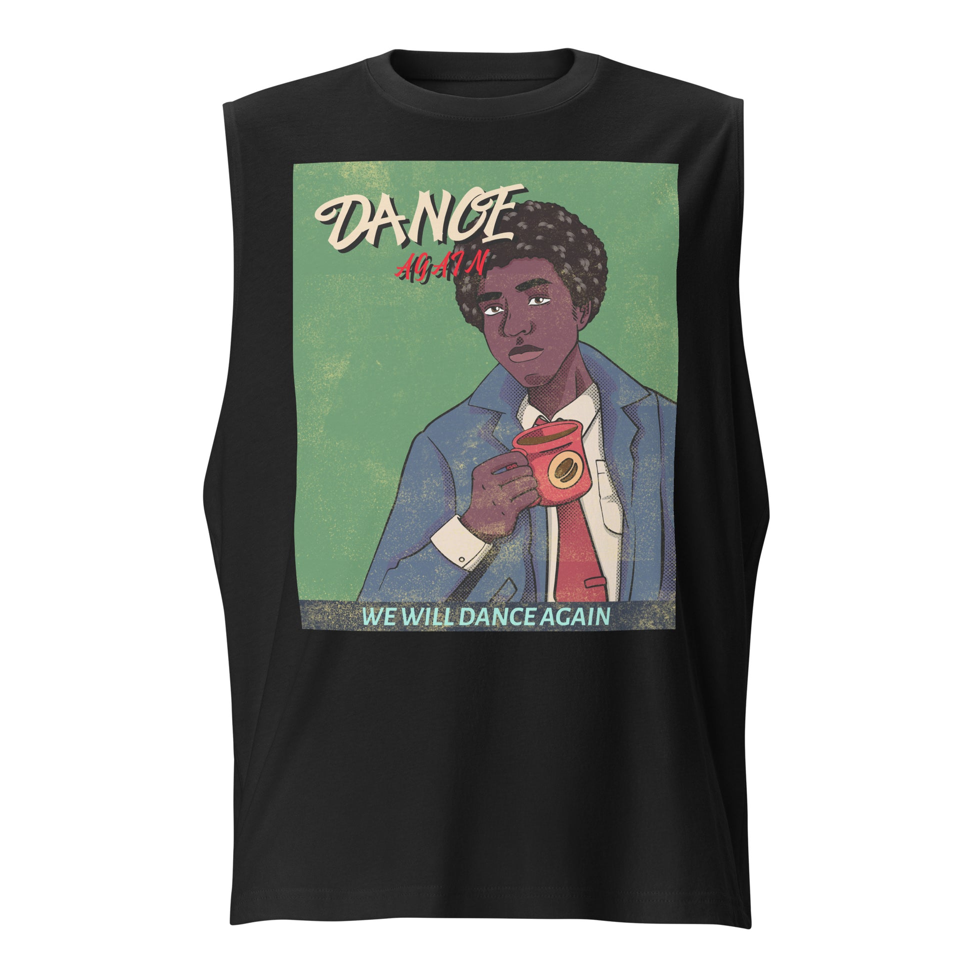 We Will Dance Again | Unisex Muscle Tank Top Jouparty