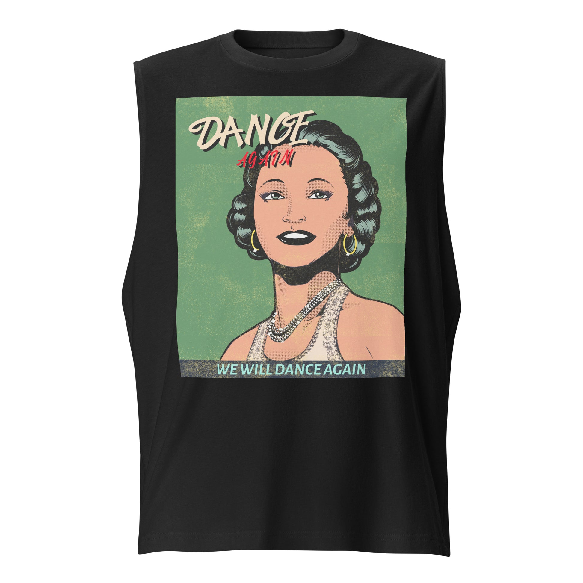 We Will Dance Again | Unisex Muscle Tank Top Jouparty