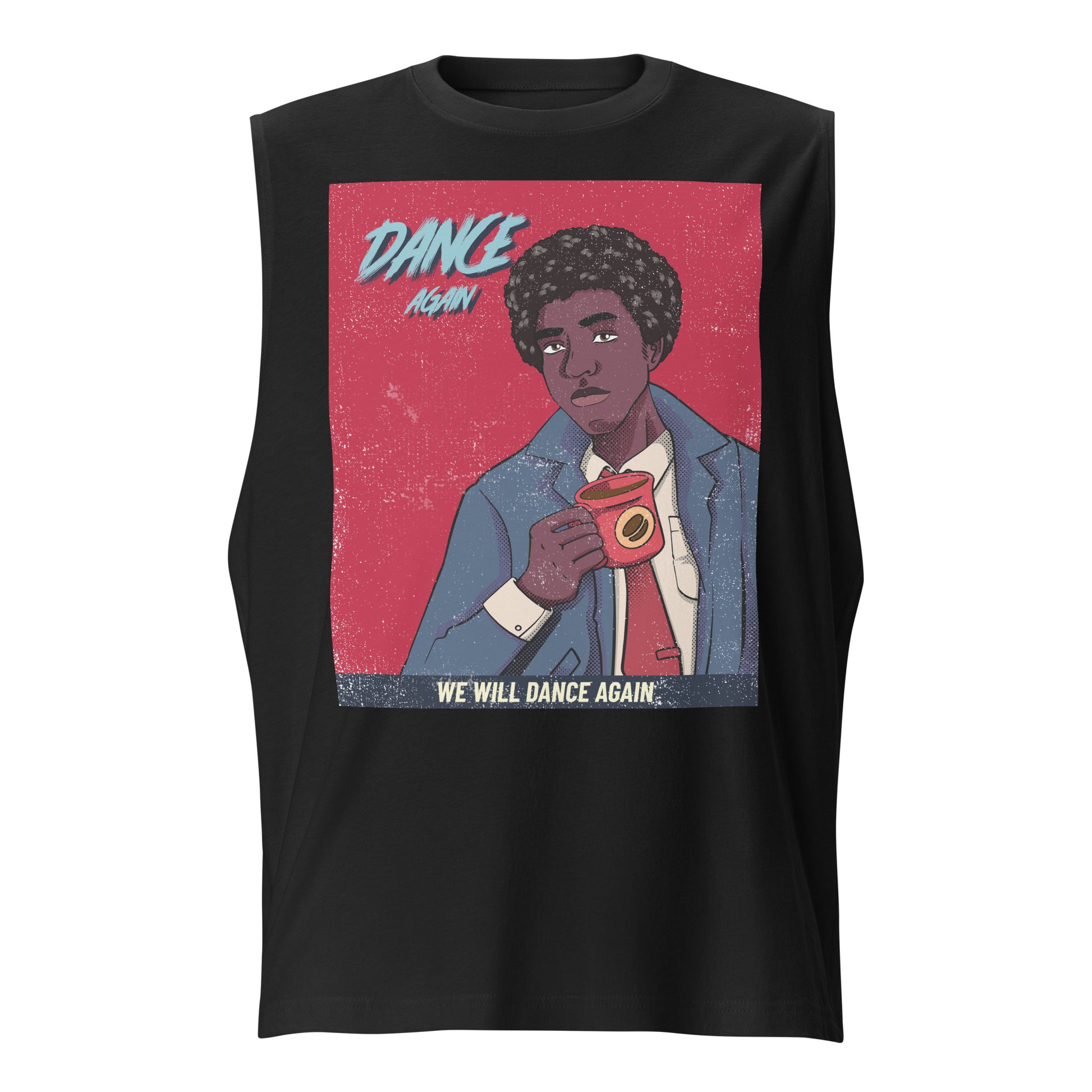 We Will Dance Again | Unisex Muscle Tank Top