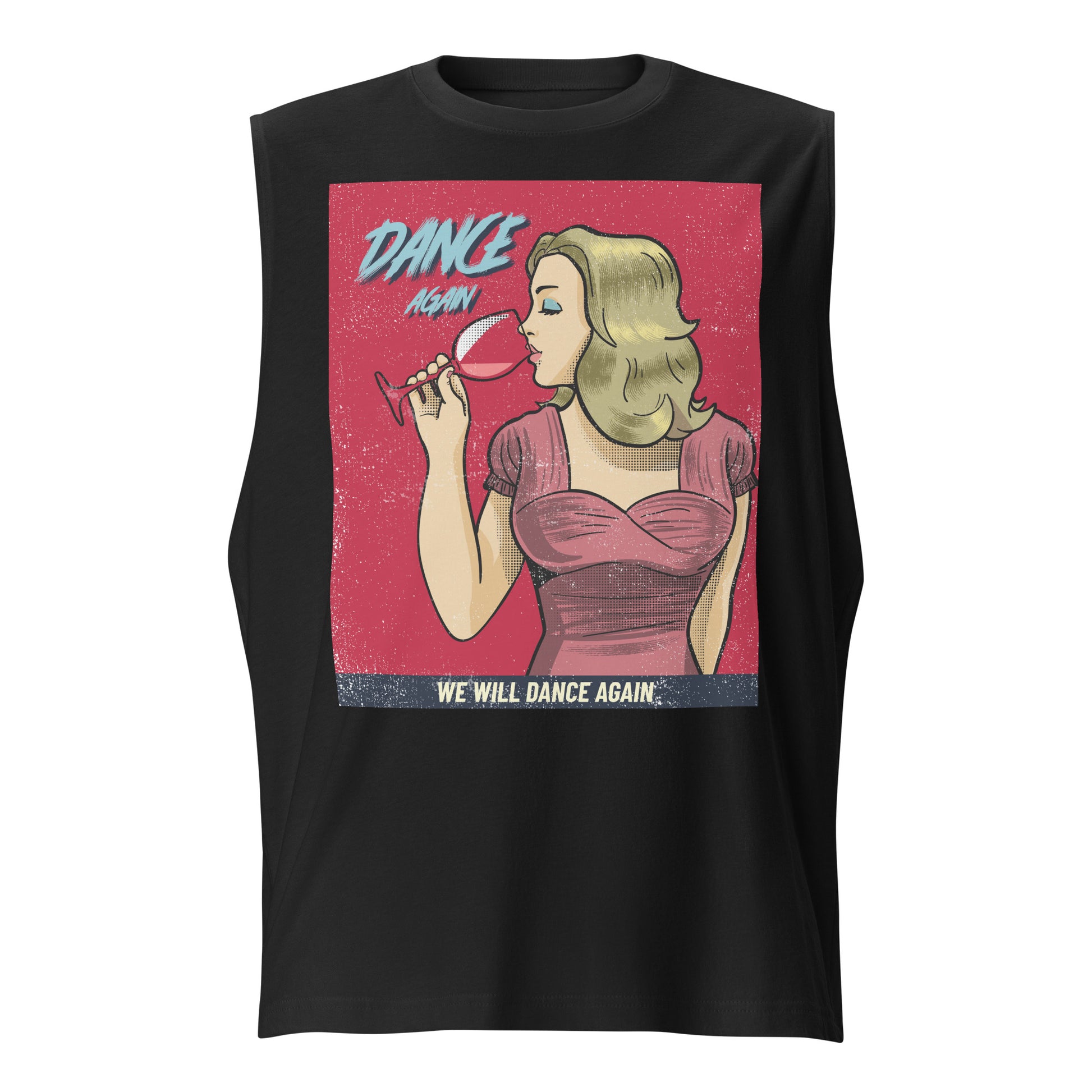 We Will Dance Again | Unisex Muscle Tank Top