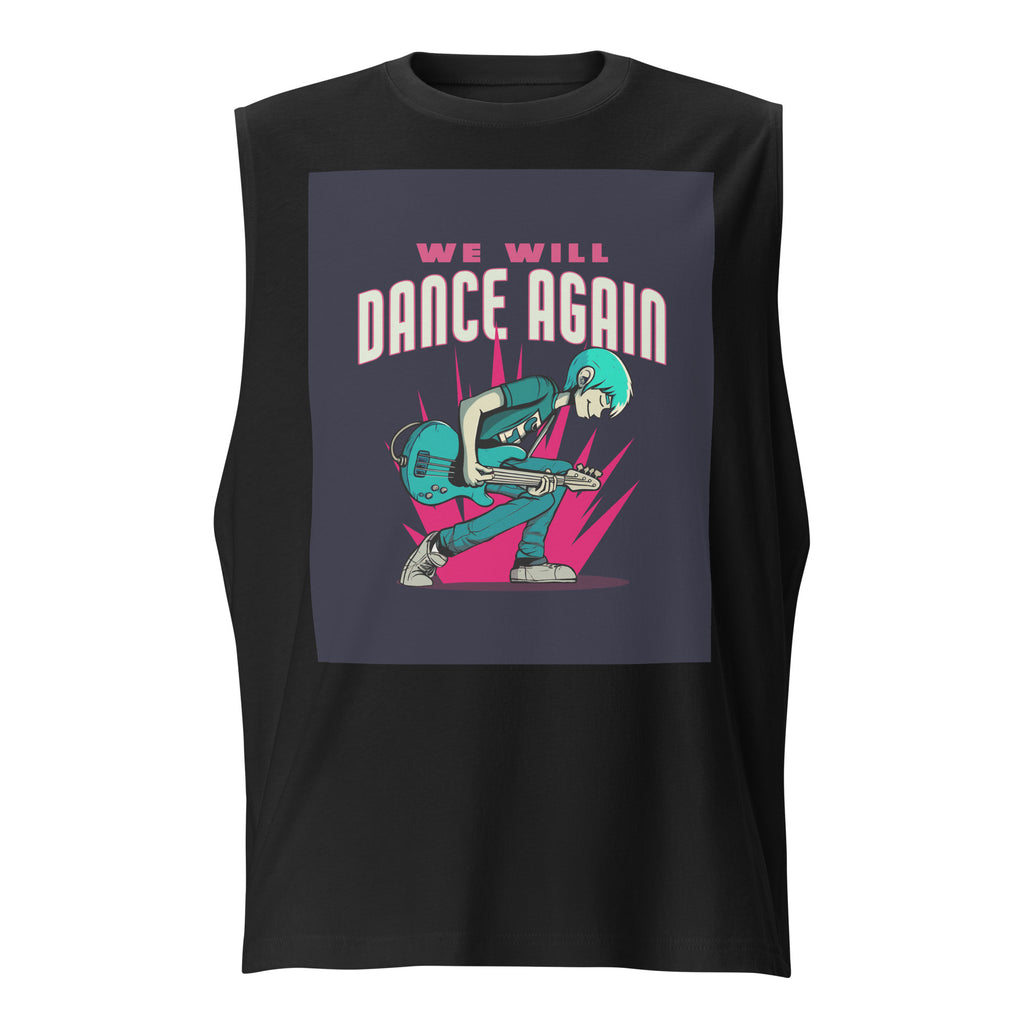 We Will Dance Again | Unisex Muscle Tank Top Jouparty