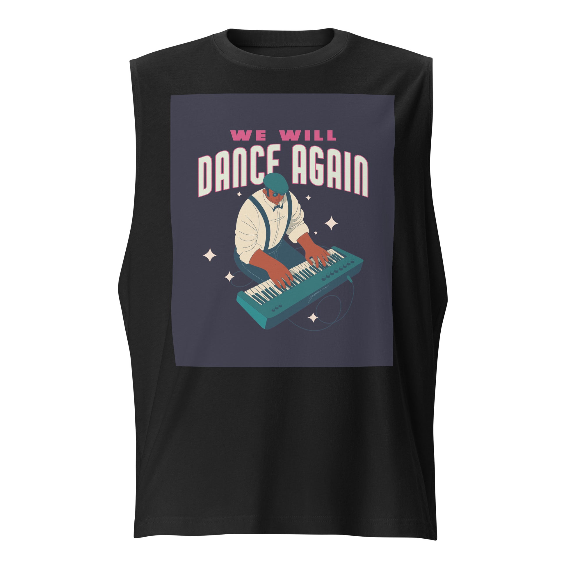 We Will Dance Again | Unisex Muscle Tank Top