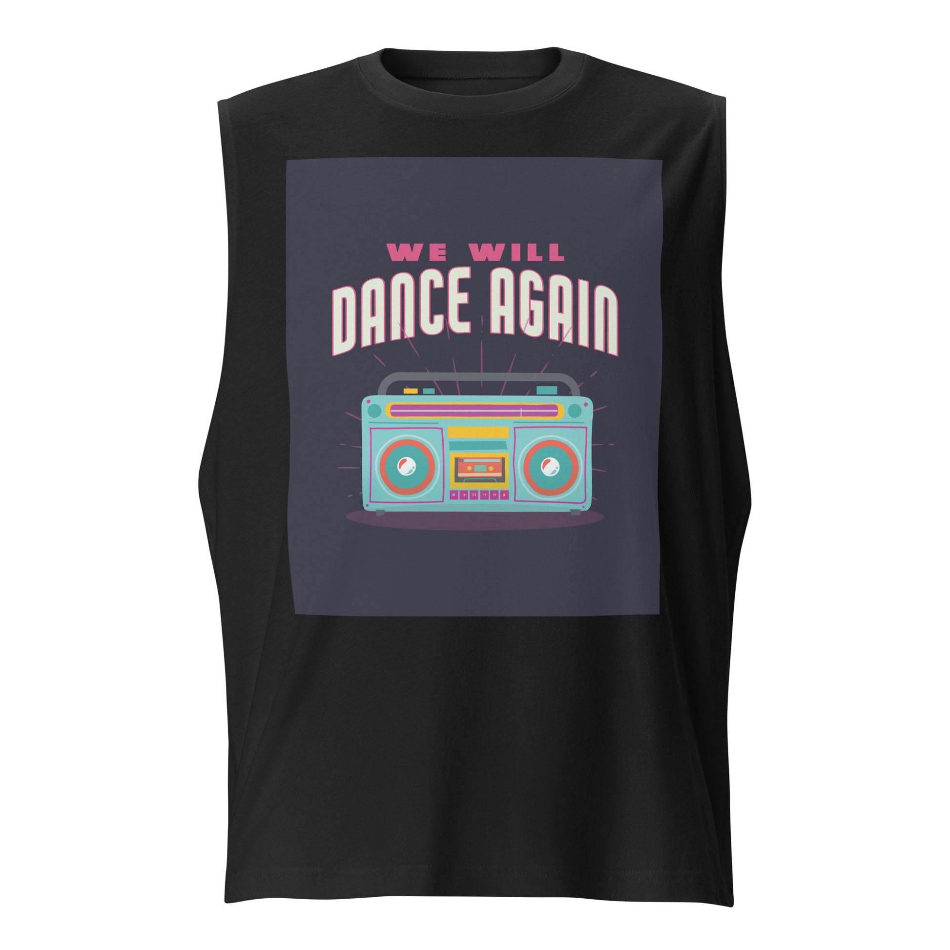 We Will Dance Again | Unisex Muscle Tank Top