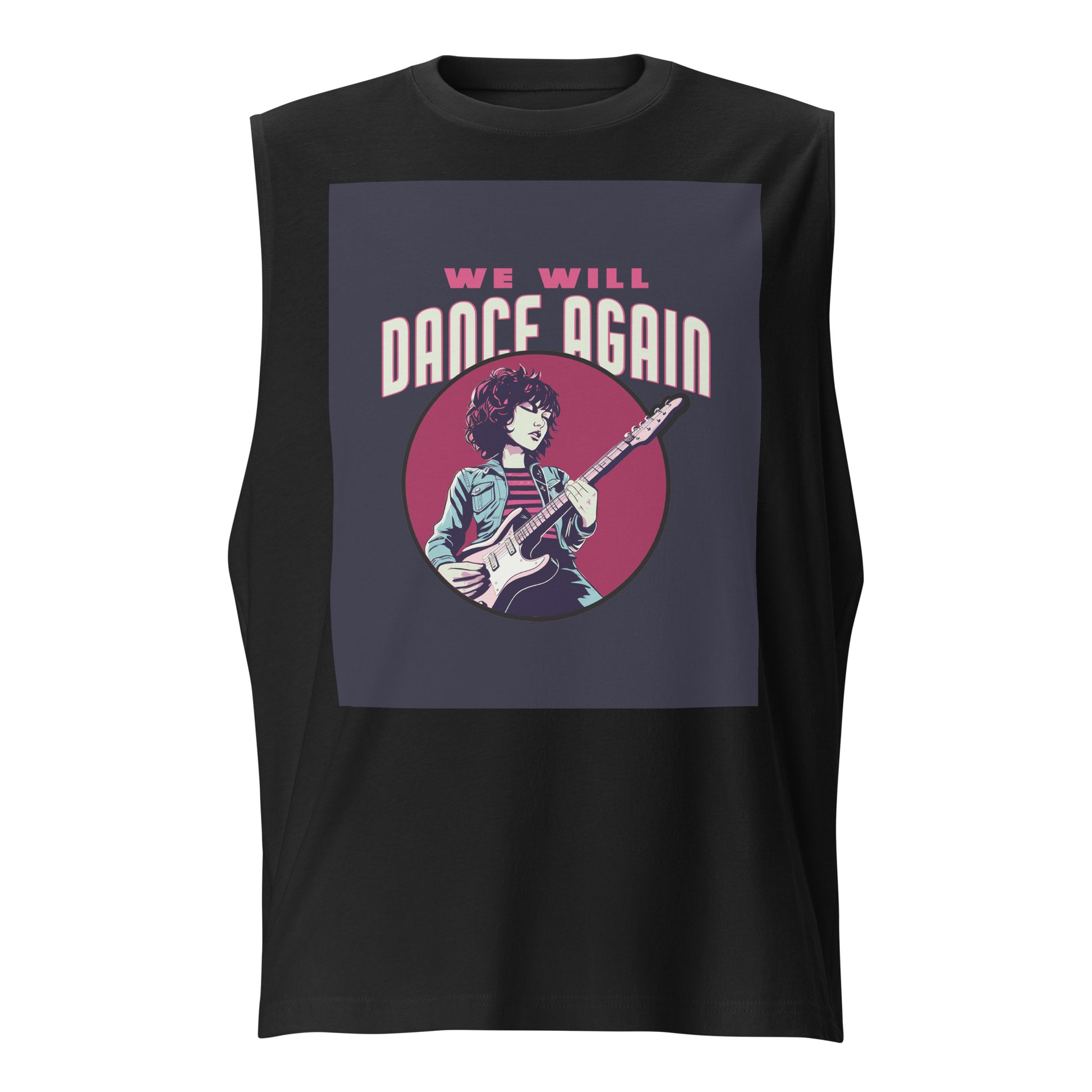 We Will Dance Again | Unisex Muscle Tank Top