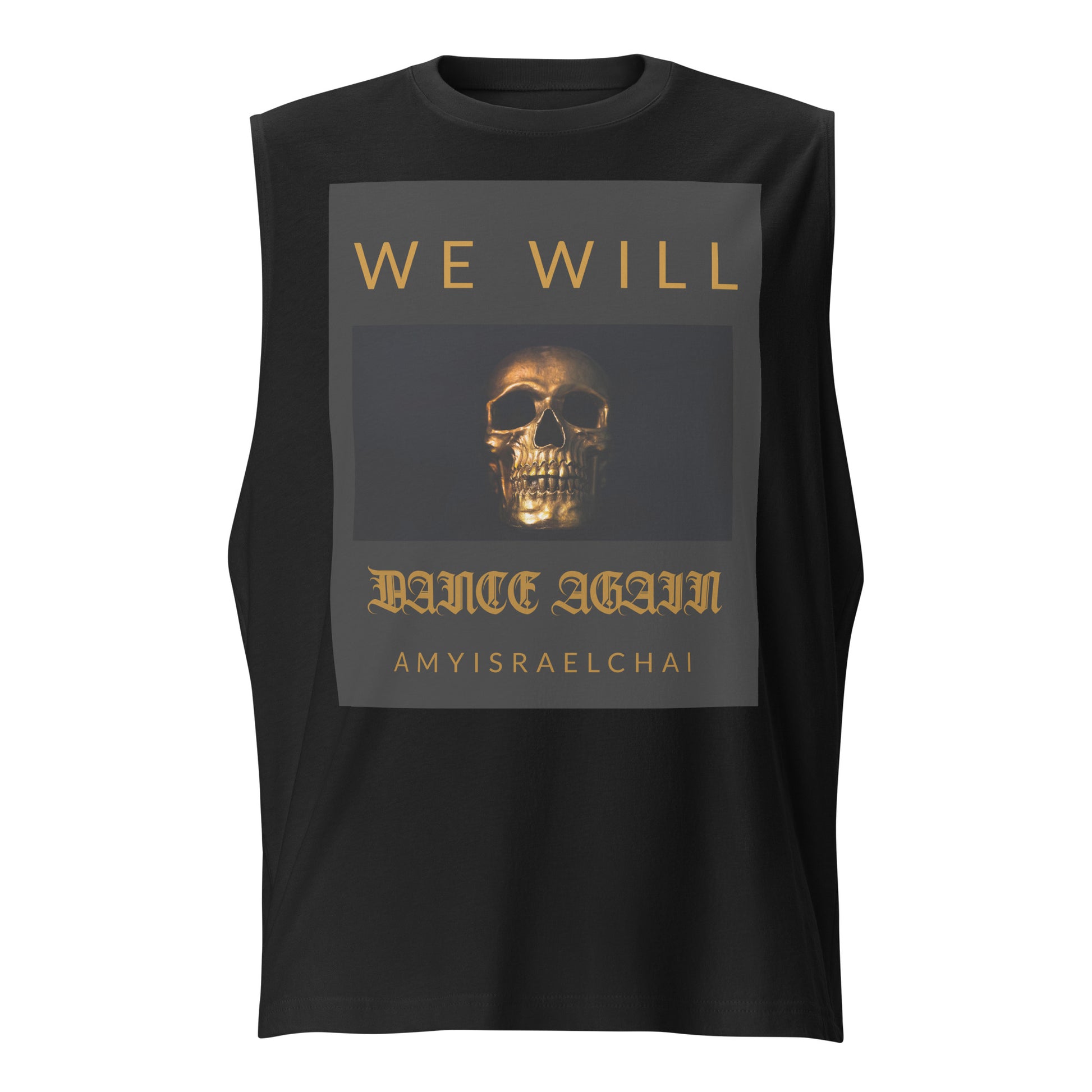 We Will Dance Again | Unisex Muscle Tank Top Jouparty