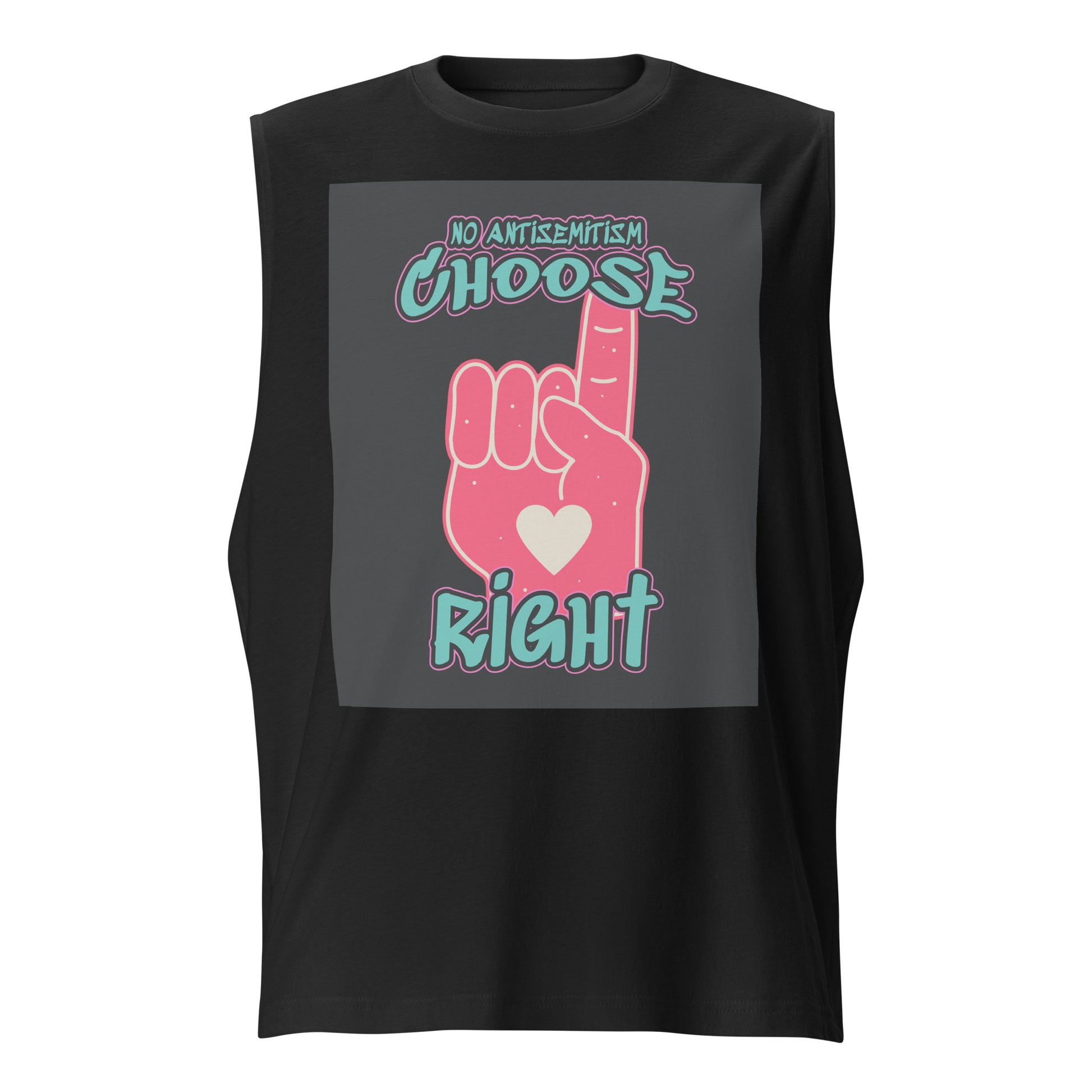 Choose Right | Antisemitism | Unisex Muscle Tank Top Jouparty